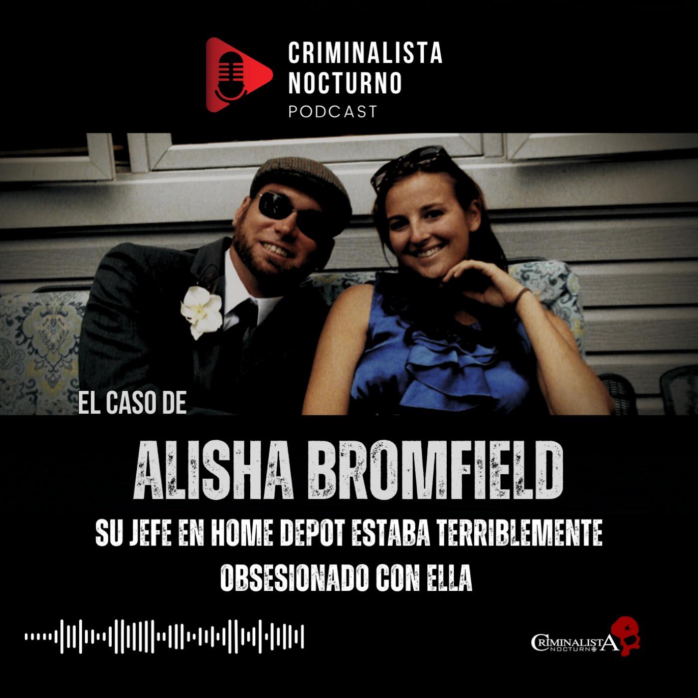 El caso de Alisha Bromfield | Criminalista Nocturno