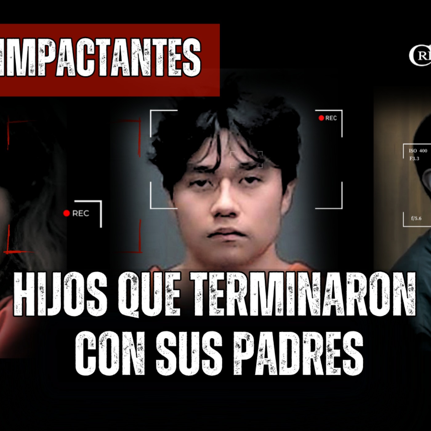 Hijos que terminaron con sus padres 2 | Criminalista Nocturno