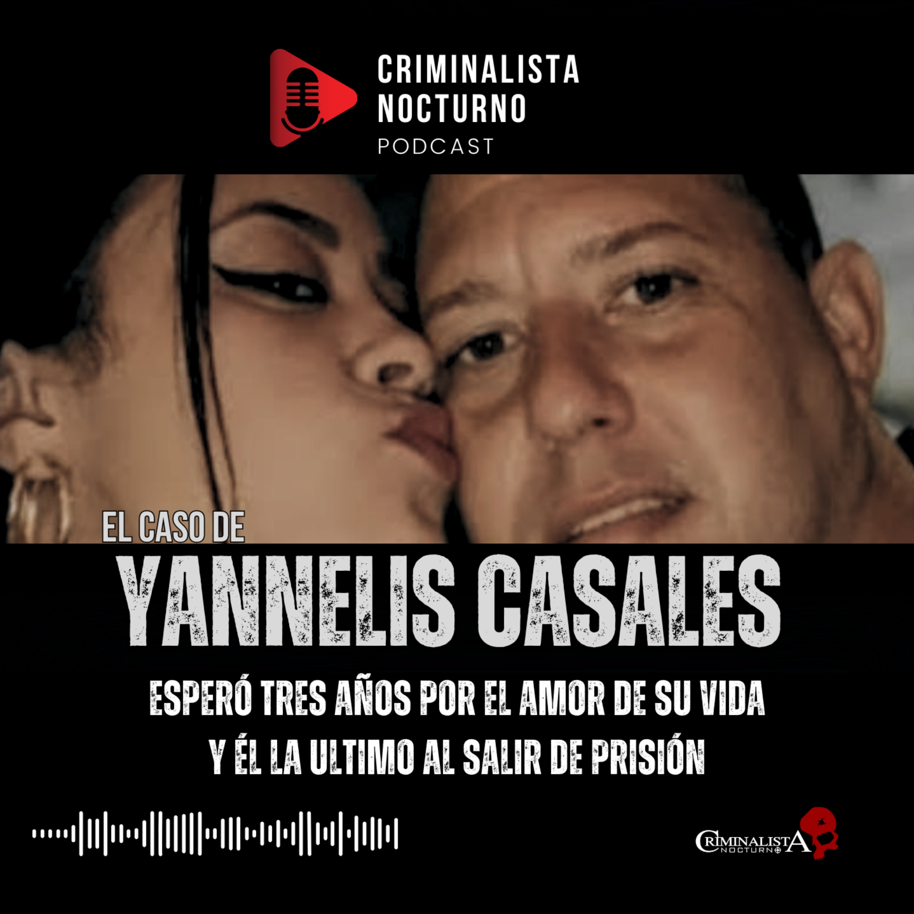 El caso de Yannelis Casales | Criminalista Nocturno