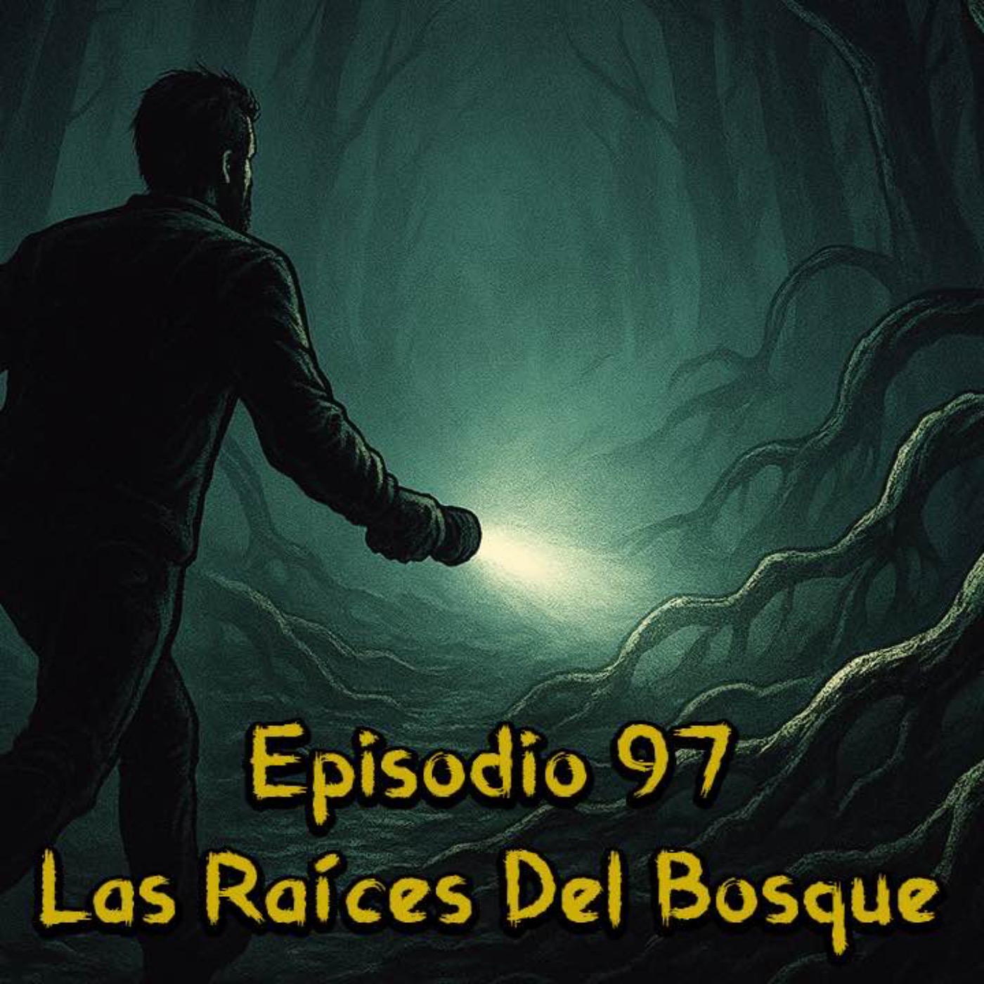 Episodio 97 - Las Raíces del Bosque