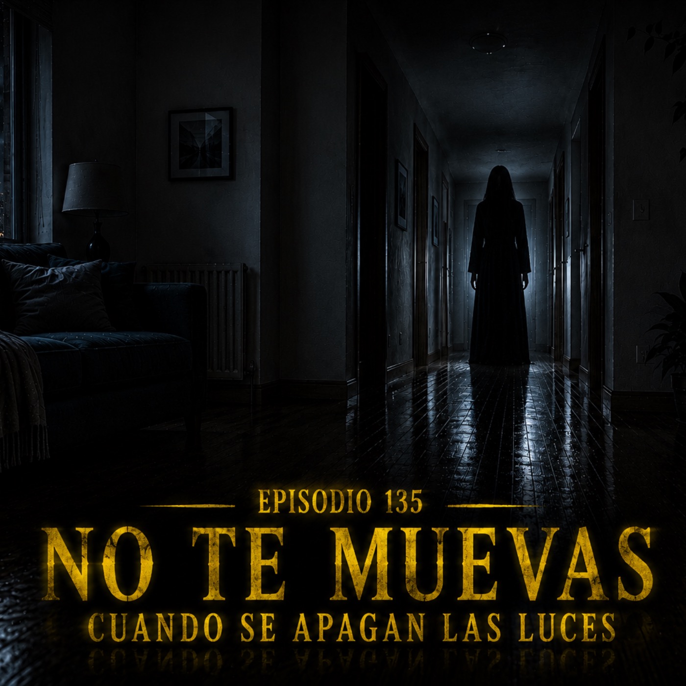 Episodio 135 - No Te Muevas Cuando Se Apagan Las Luces episode artwork
