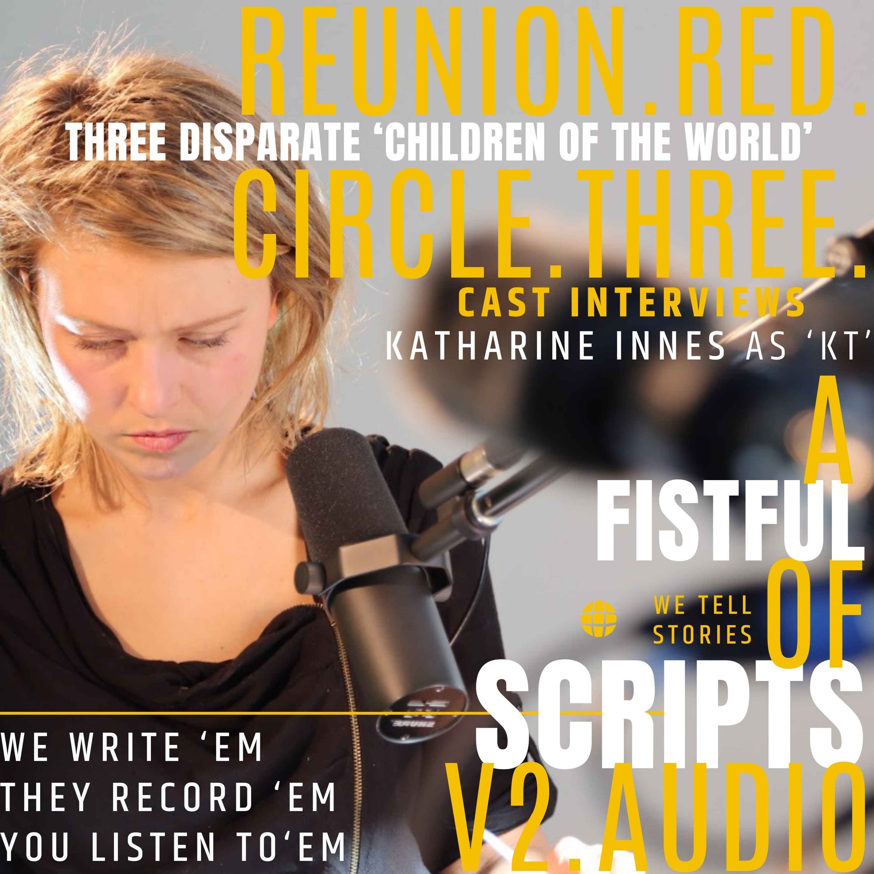 REUNION. red. circle. three | Cast Interview - Katharine Innes in conversation with Sean McIntyre | [season 2 | ep 1.2