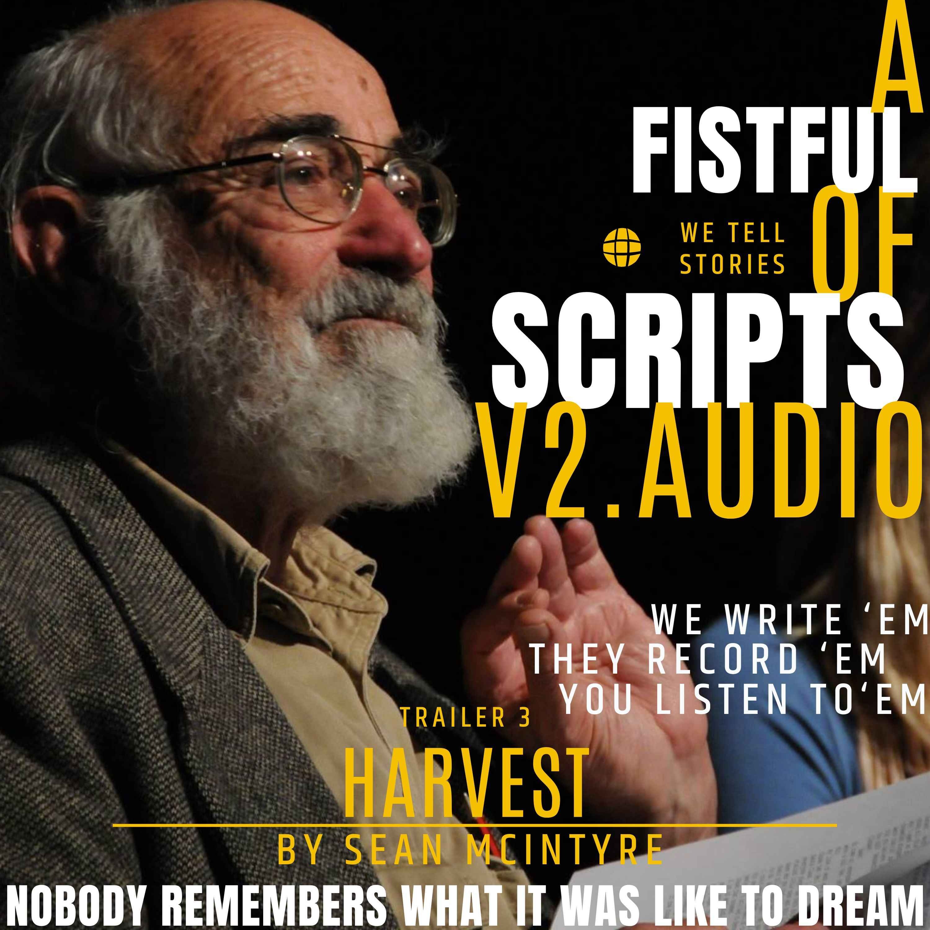 Harvest  | trailer 3 | John Flaus as 'OLD MAN HARVEST'