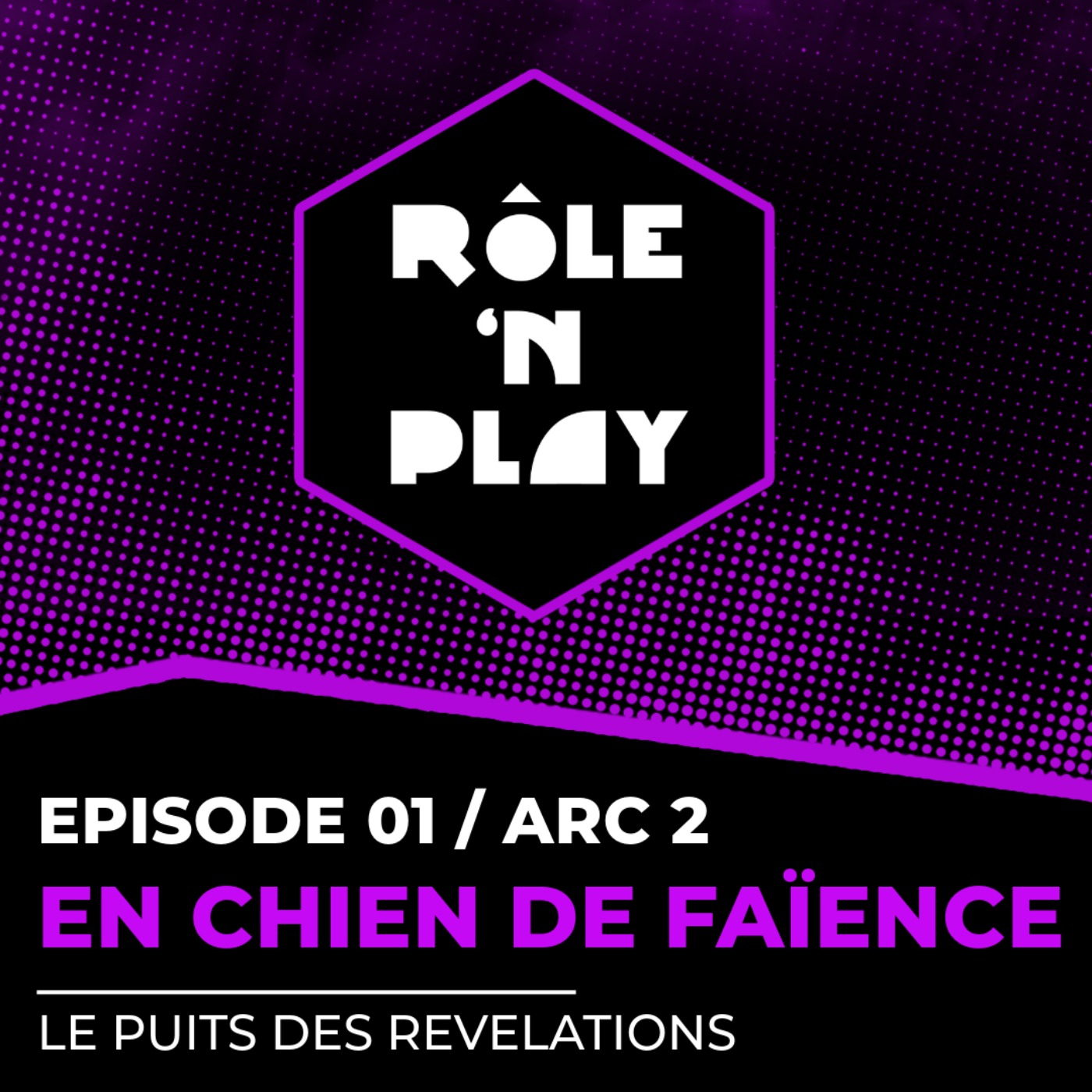 En chien de faïence - Rôle'n Play - l'Ombre des Douze - Arc 2 Ep01 episode artwork