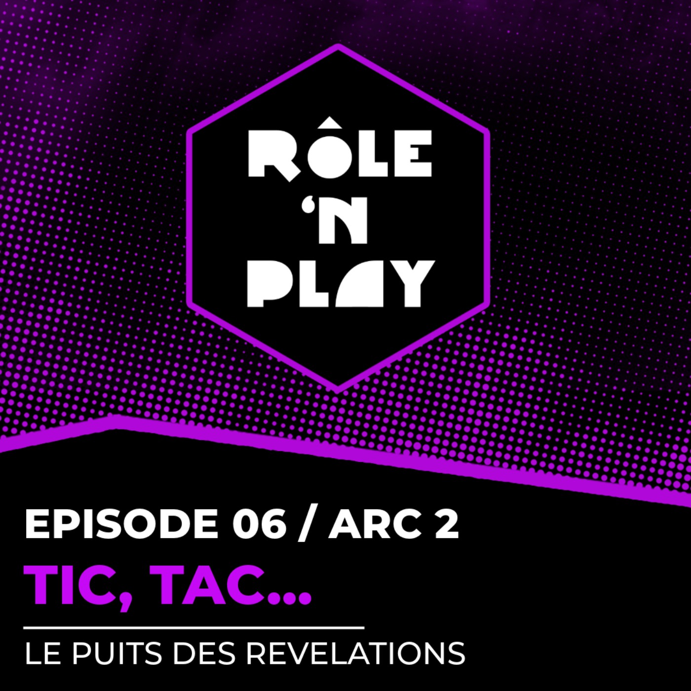 Tic, tac... - Rôle'n Play - l'Ombre des Douze - Arc 2 Ep06 episode artwork