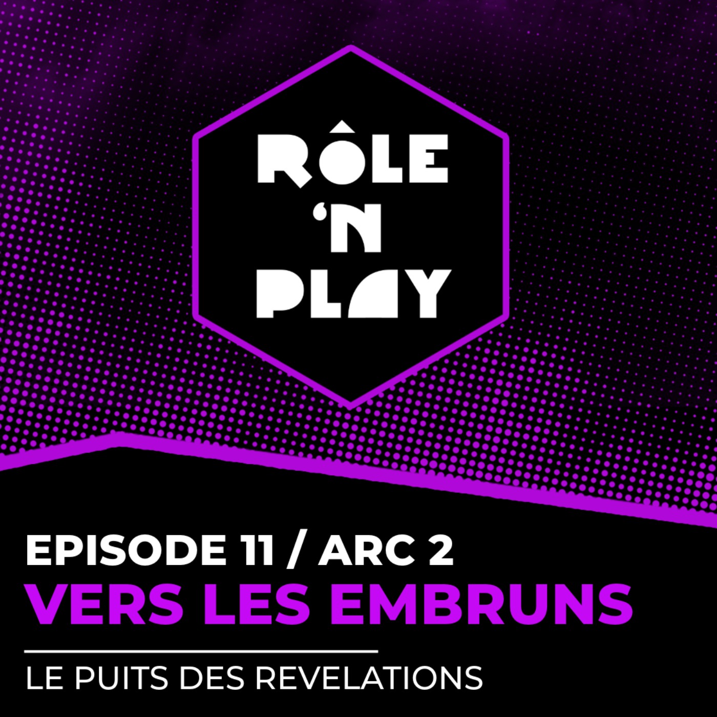 Vers les embruns - Rôle'n Play - l'Ombre des Douze - Arc 2 Ep11 episode artwork