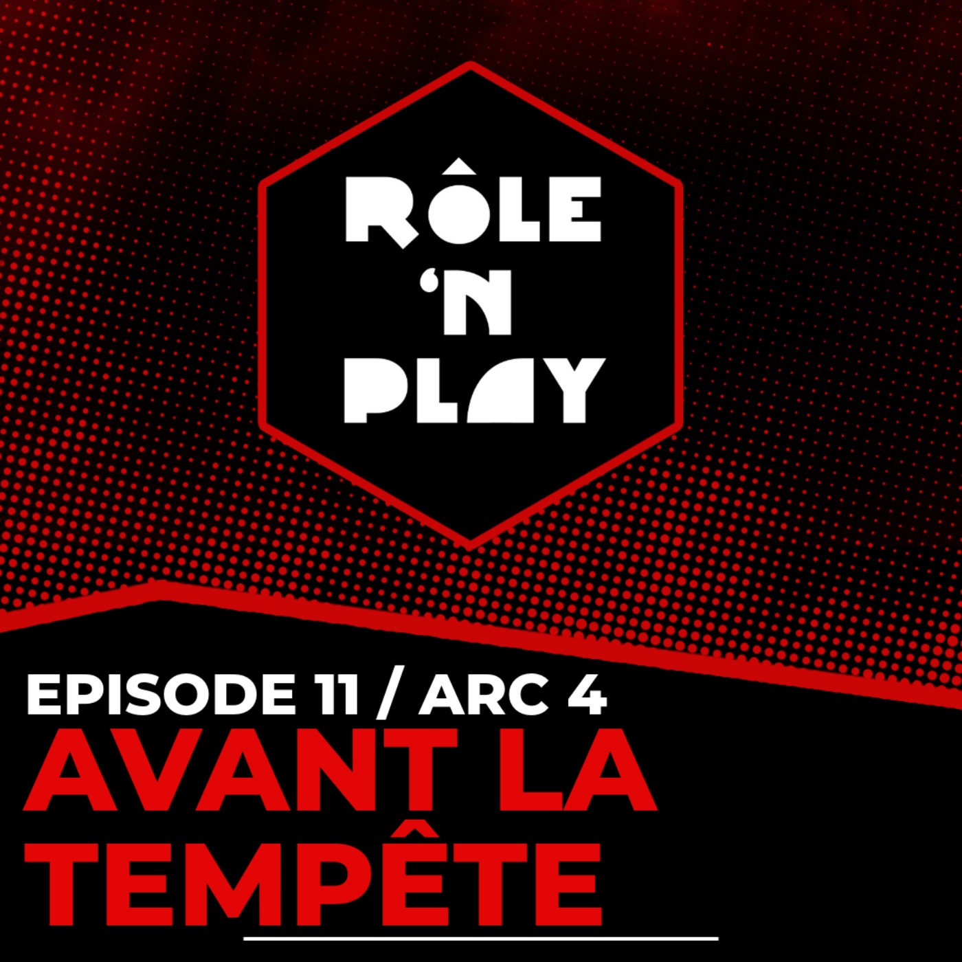 Avant la tempête - LA CHUTE - L'Ombre des Douze - Arc 4 Ep11 episode artwork
