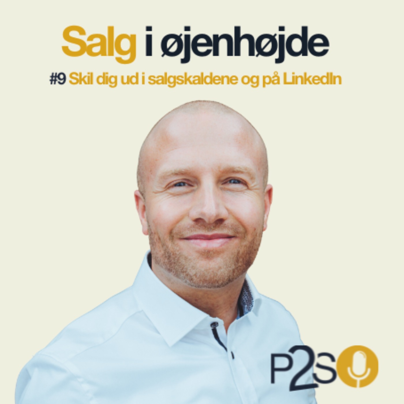 #9 Skil dig ud i salgskaldene og på LinkedIn