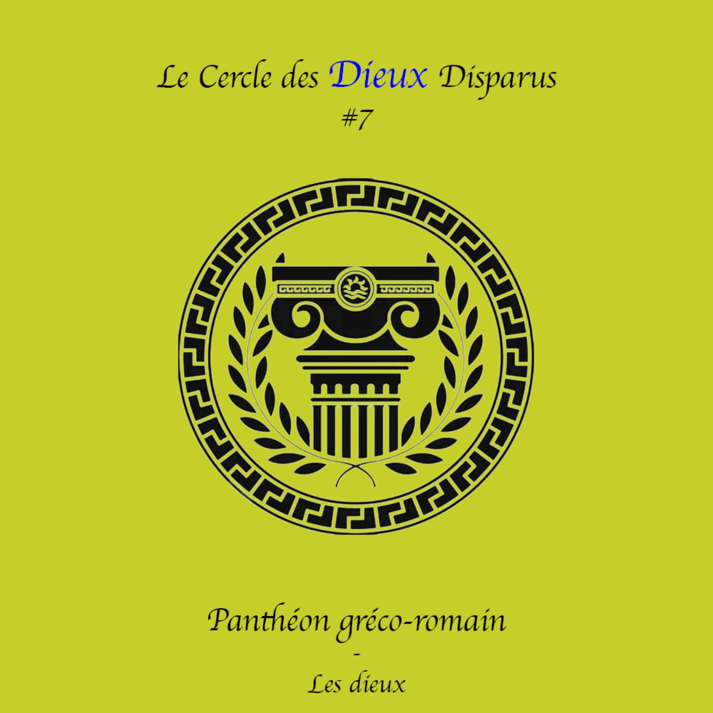 Le Cercle des Dieux Disparus