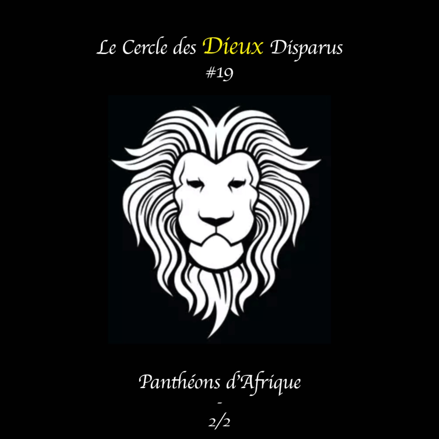 Le Cercle des Dieux Disparus