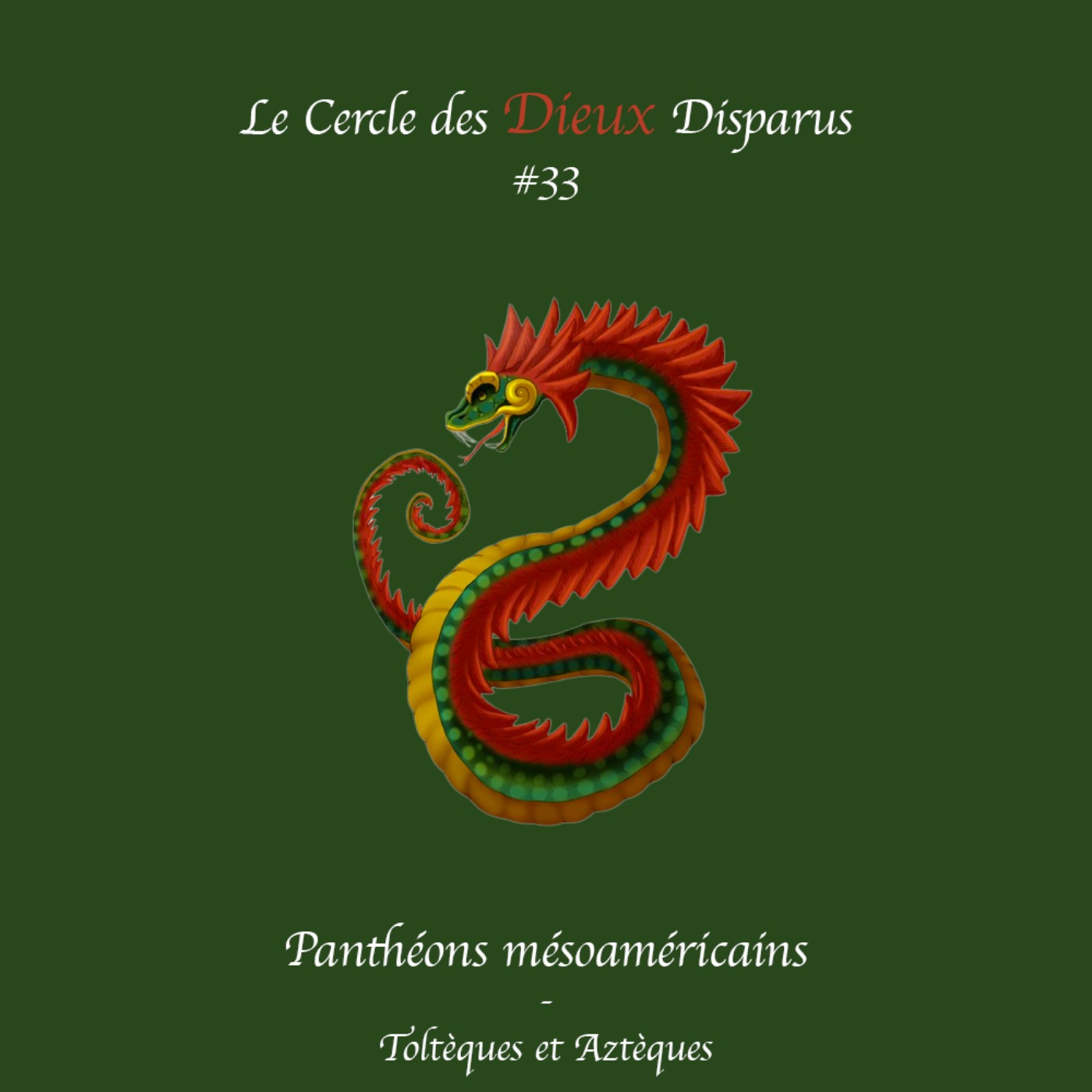 Le Cercle des Dieux Disparus