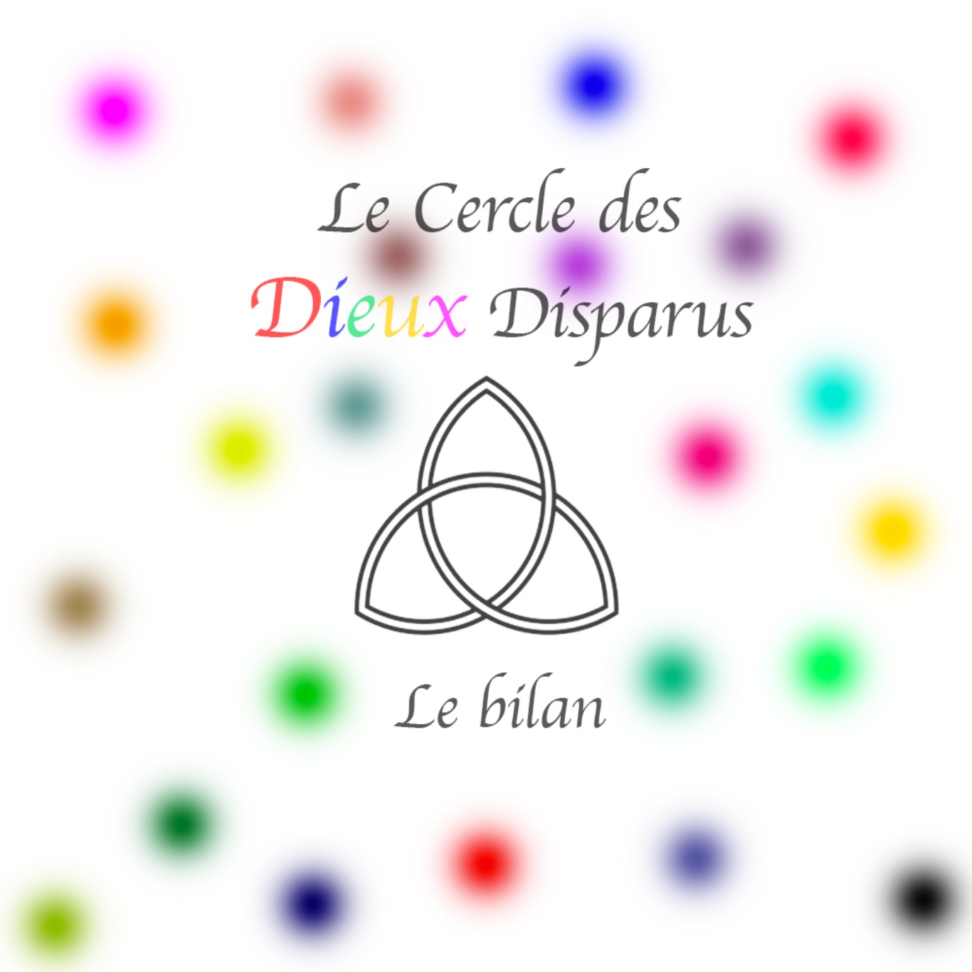Le Cercle des Dieux Disparus