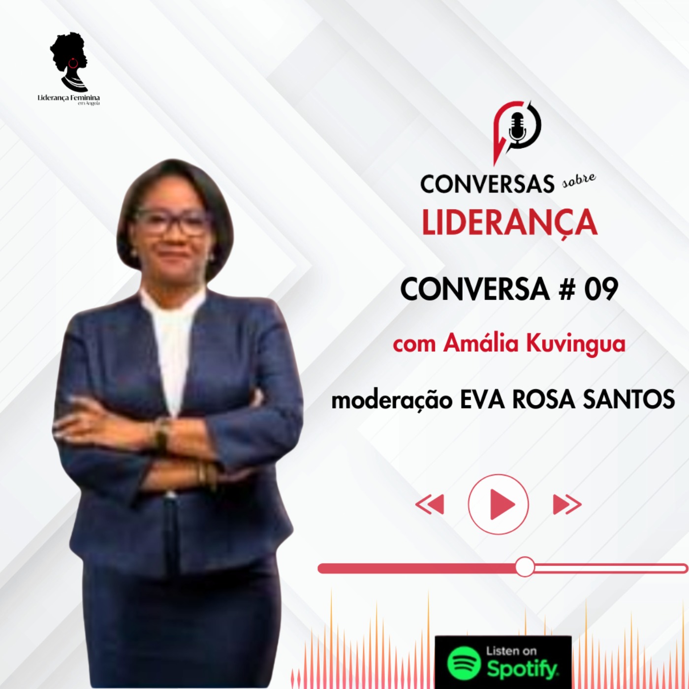 #9 -  III Temporada das Conversas sobre Liderança com Amélia Domingues Kuvingua
