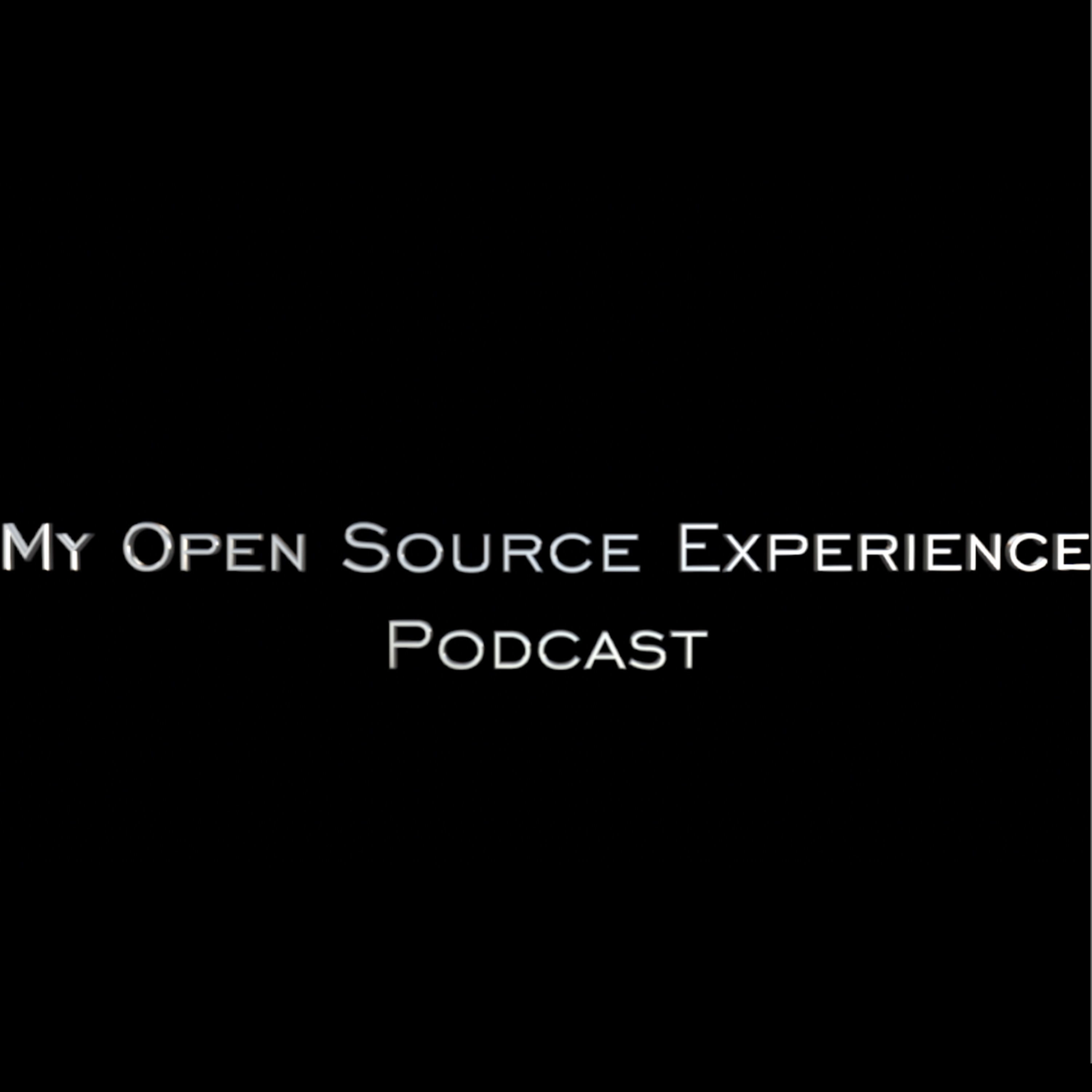 My Open Source Experience Podcast