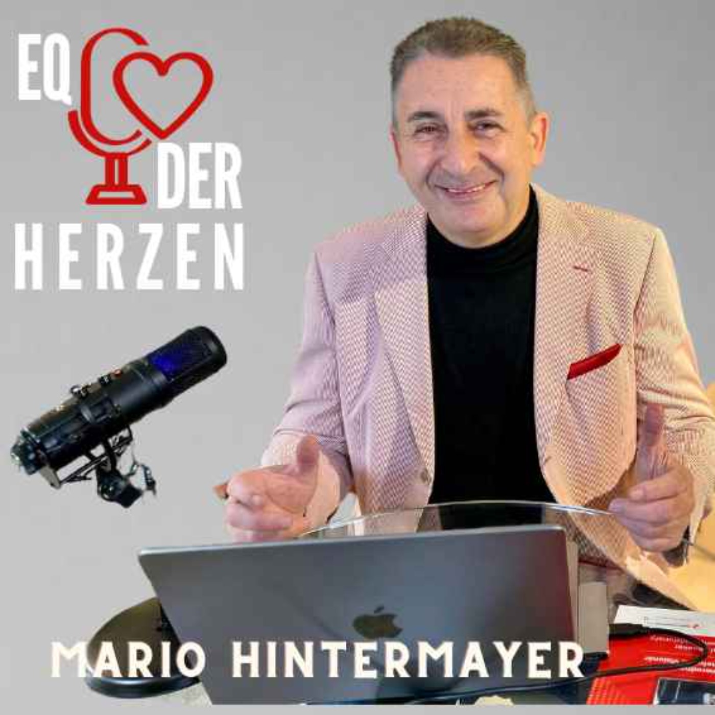 EQ der Herzen mit Mario Hintermayer