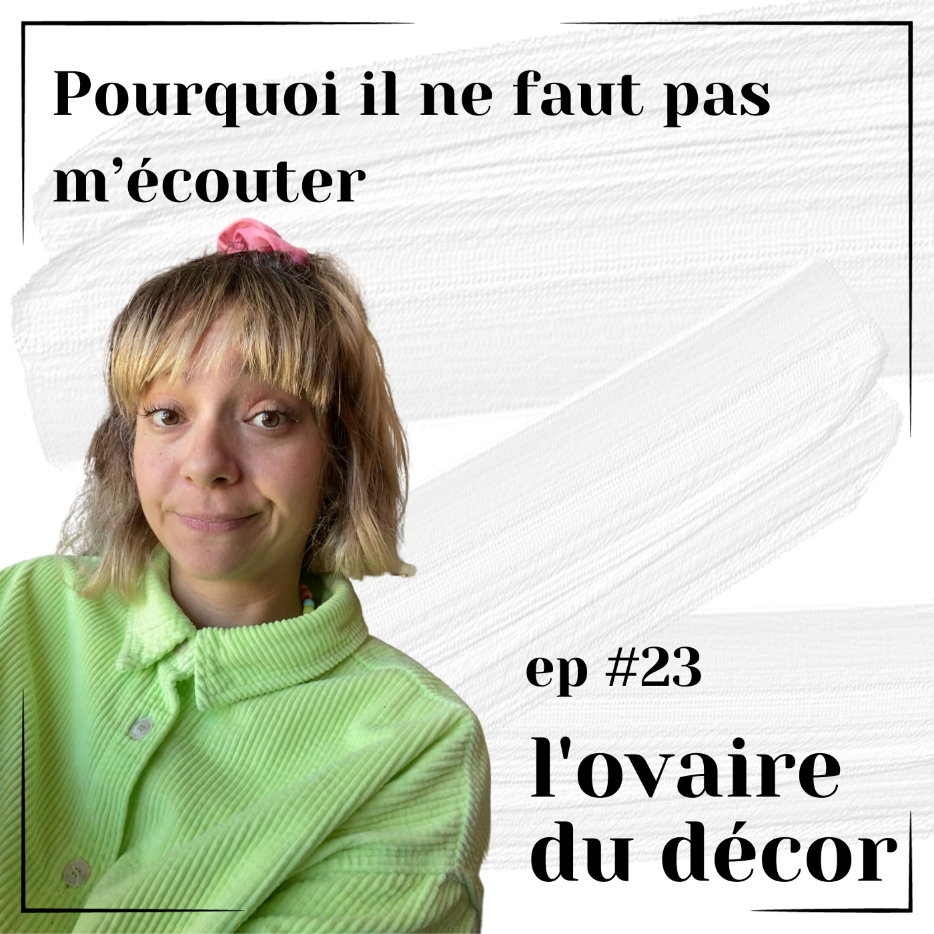 L\'ovaire du décor