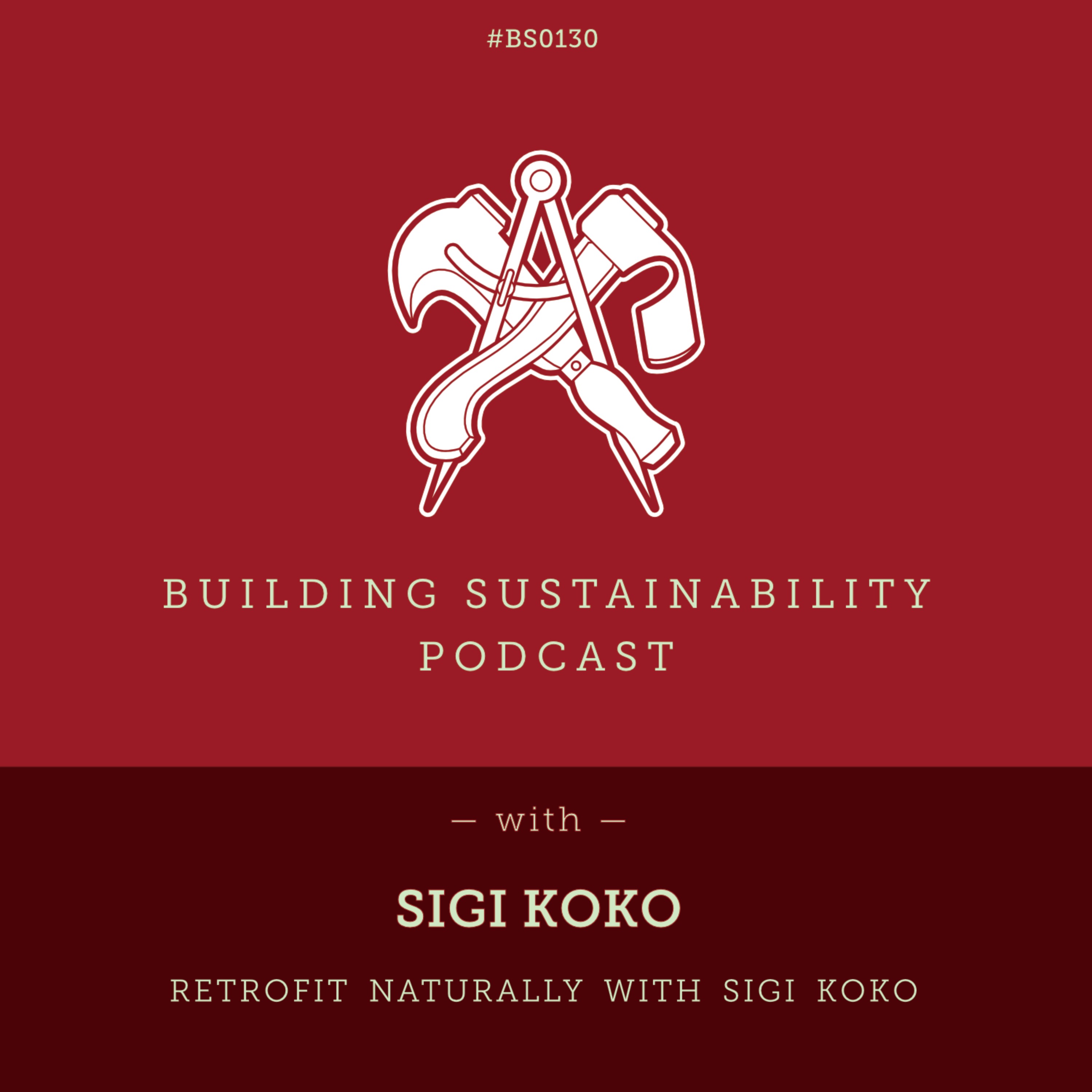 Retrofit Naturally with Sigi Koko - BS130