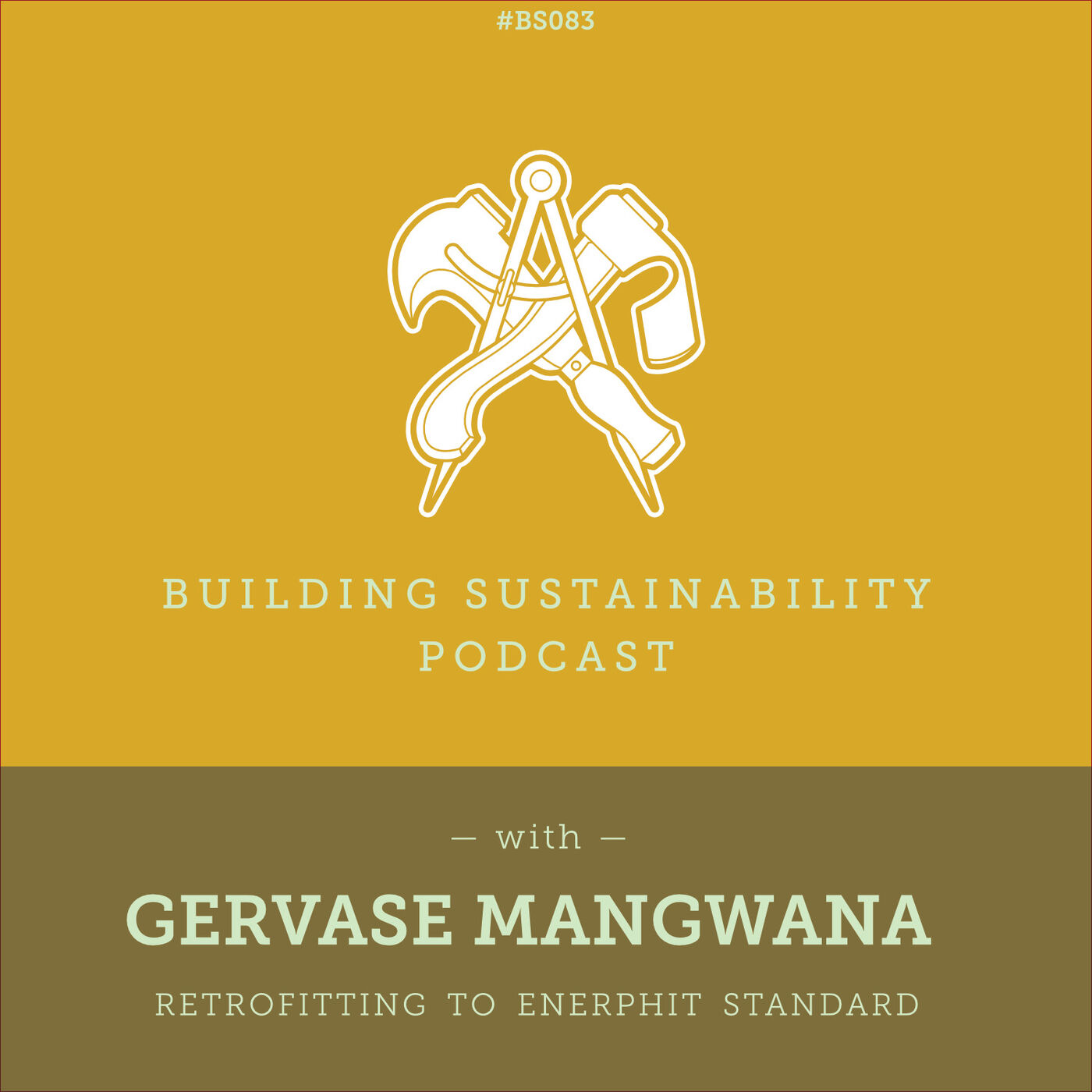 Retrofitting to EnerPHit standard - Gervase Mangwana (1/3) - BS083