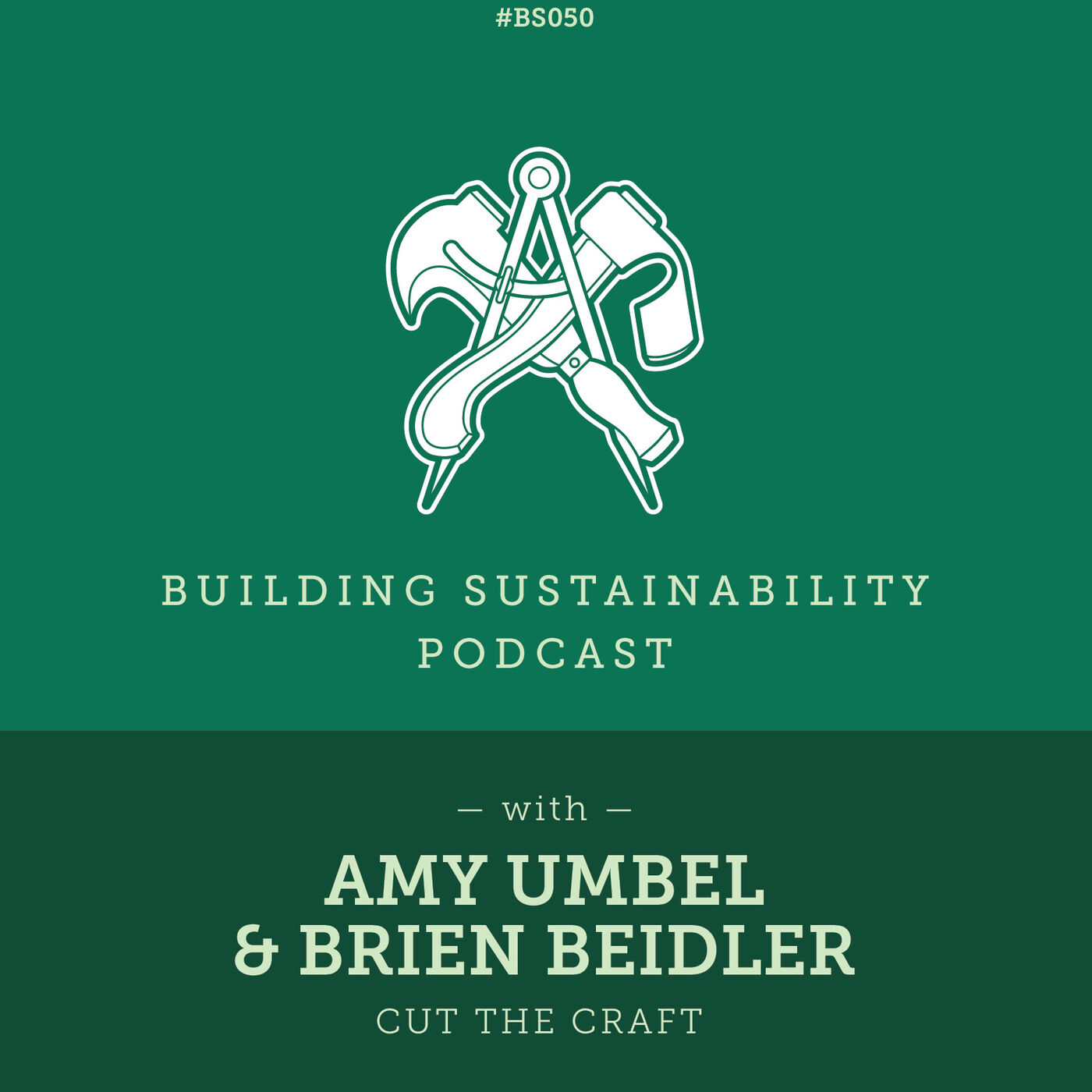 Cut the Craft - Amy Umbel & Brien Beidler - BS050