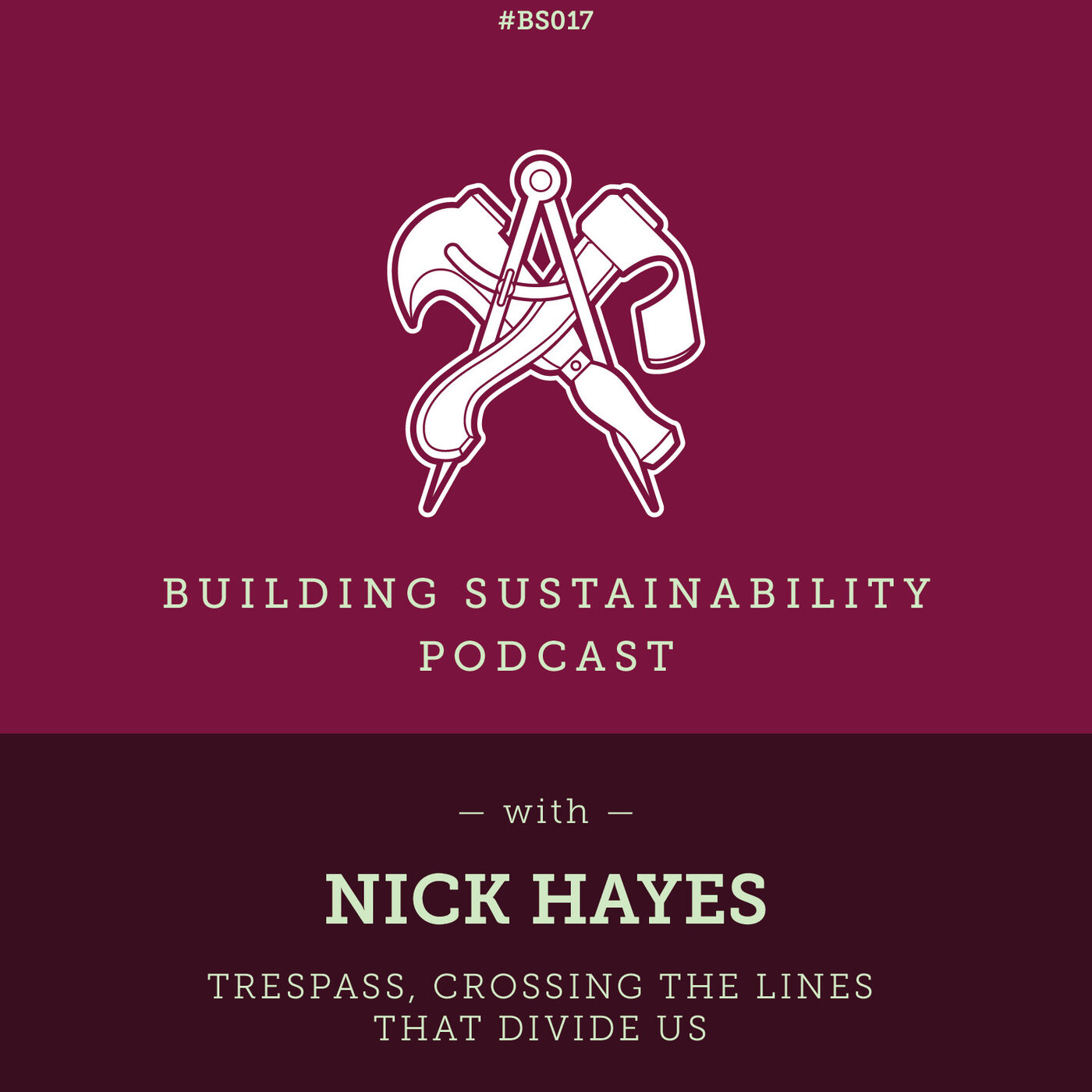 Trespass, Crossing the Lines that Divide Us - Nick Hayes - BS017