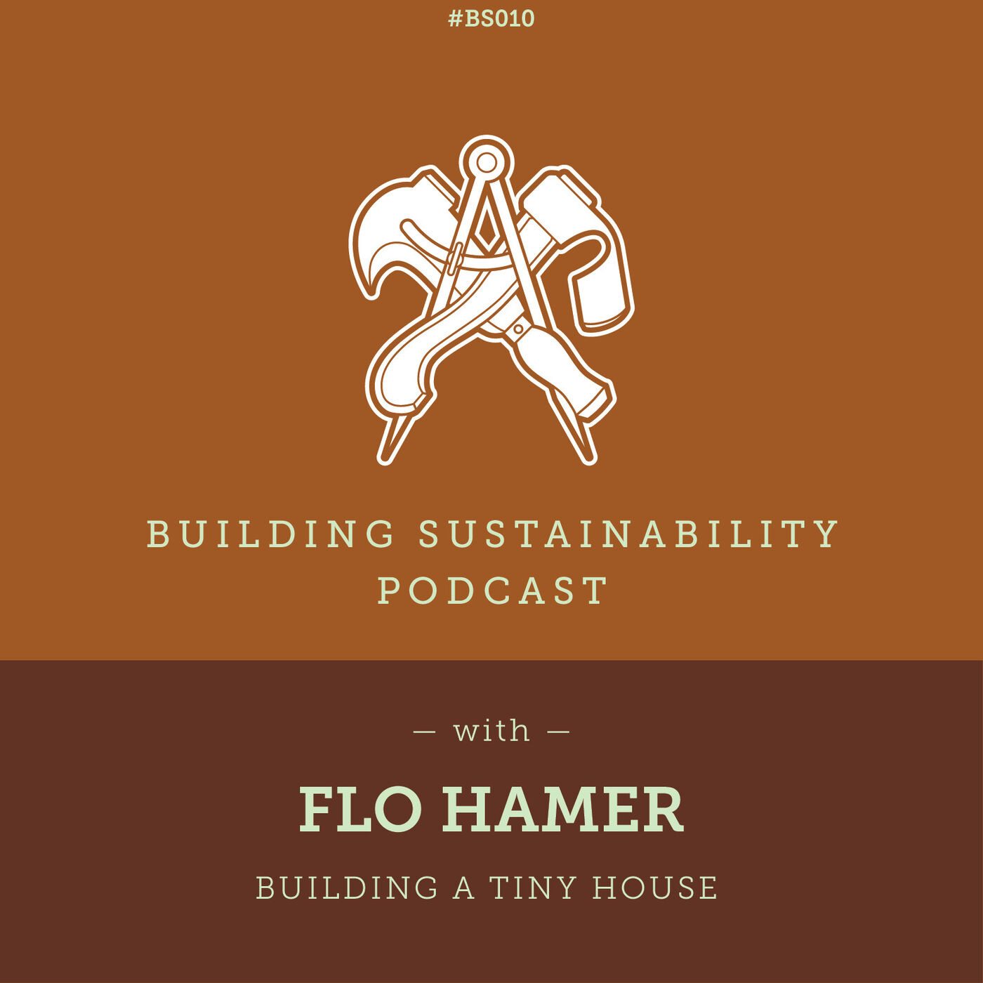 Building a tiny house - Flo Hamer - BS010