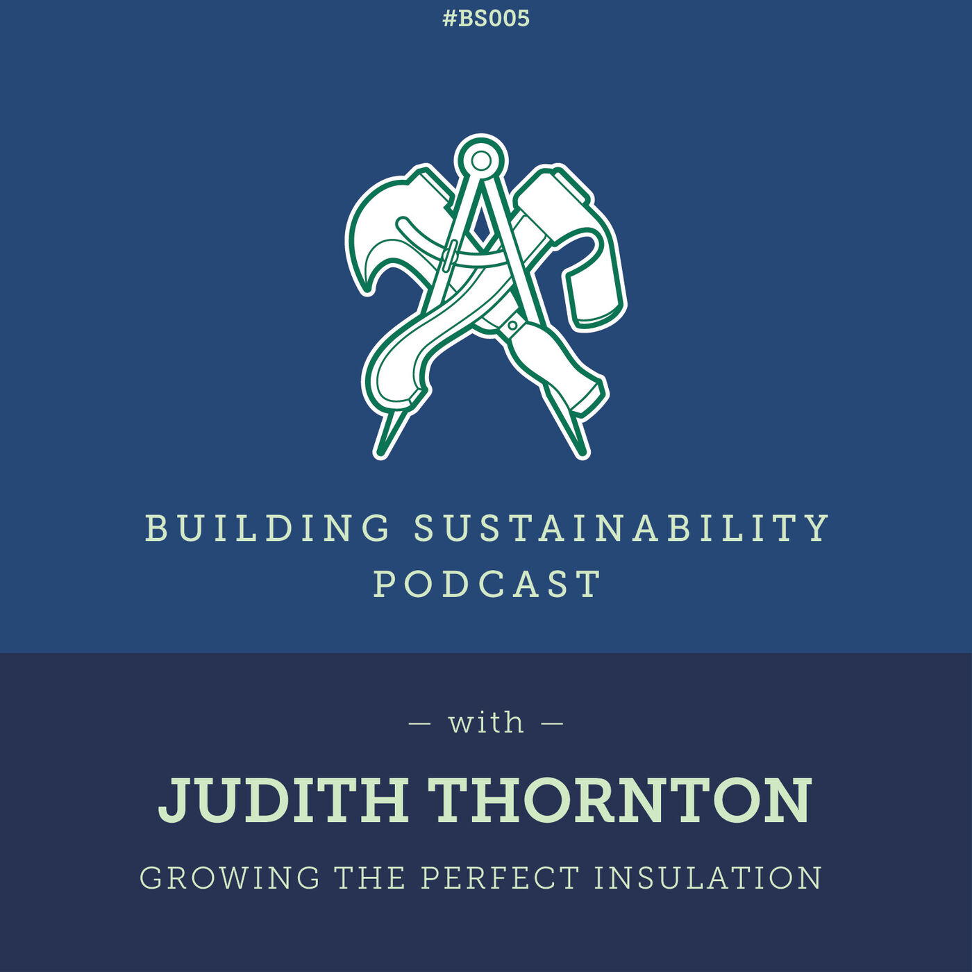 Growing the perfect insulation - Judith Thornton - BS005