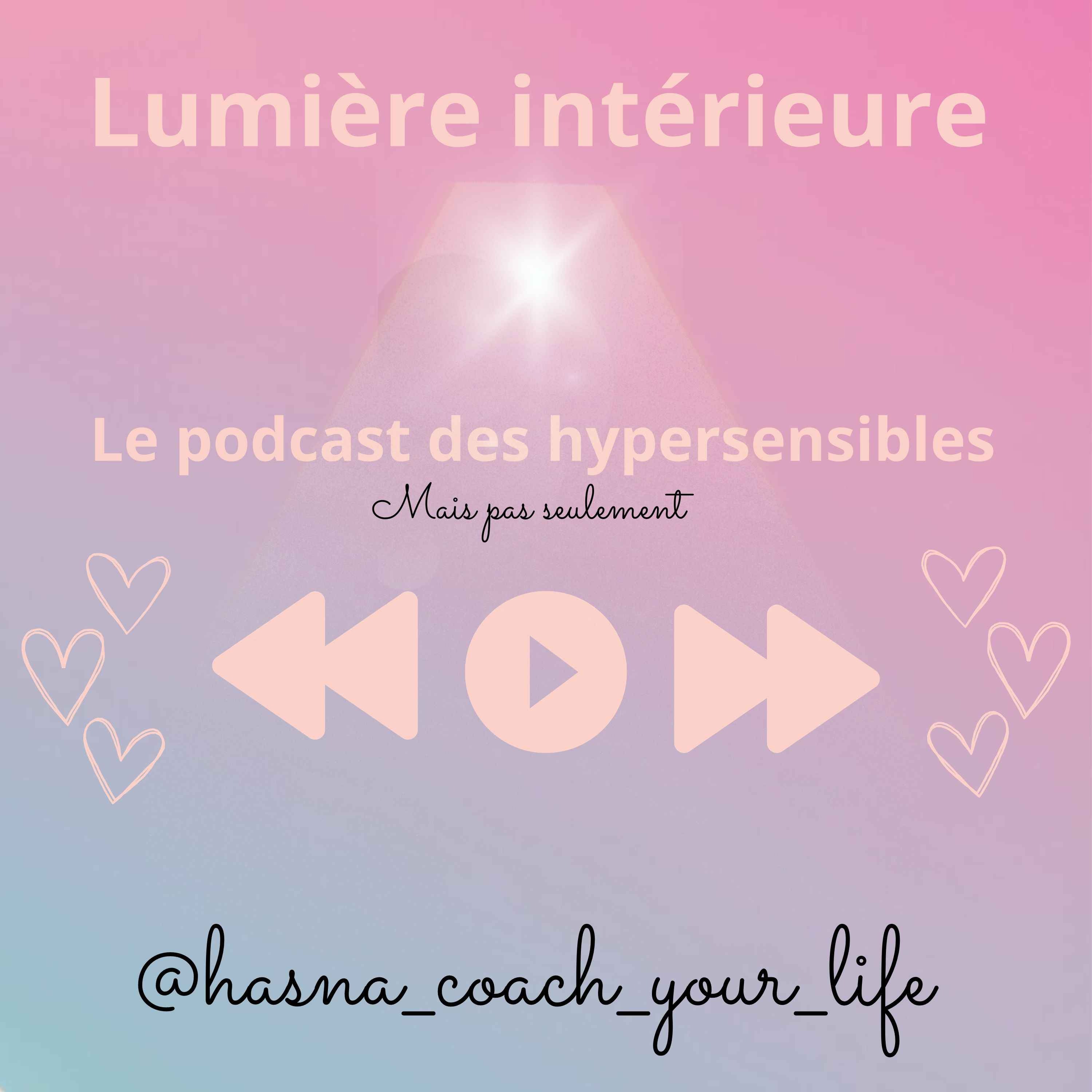 LUMIÈRE INTÉRIEURE podcast artwork