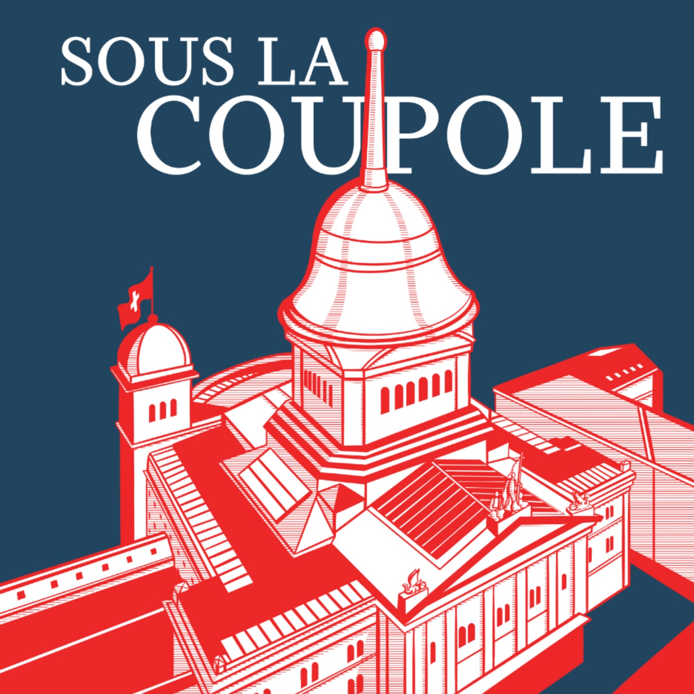 Sous la coupole, le podcast politique du Temps