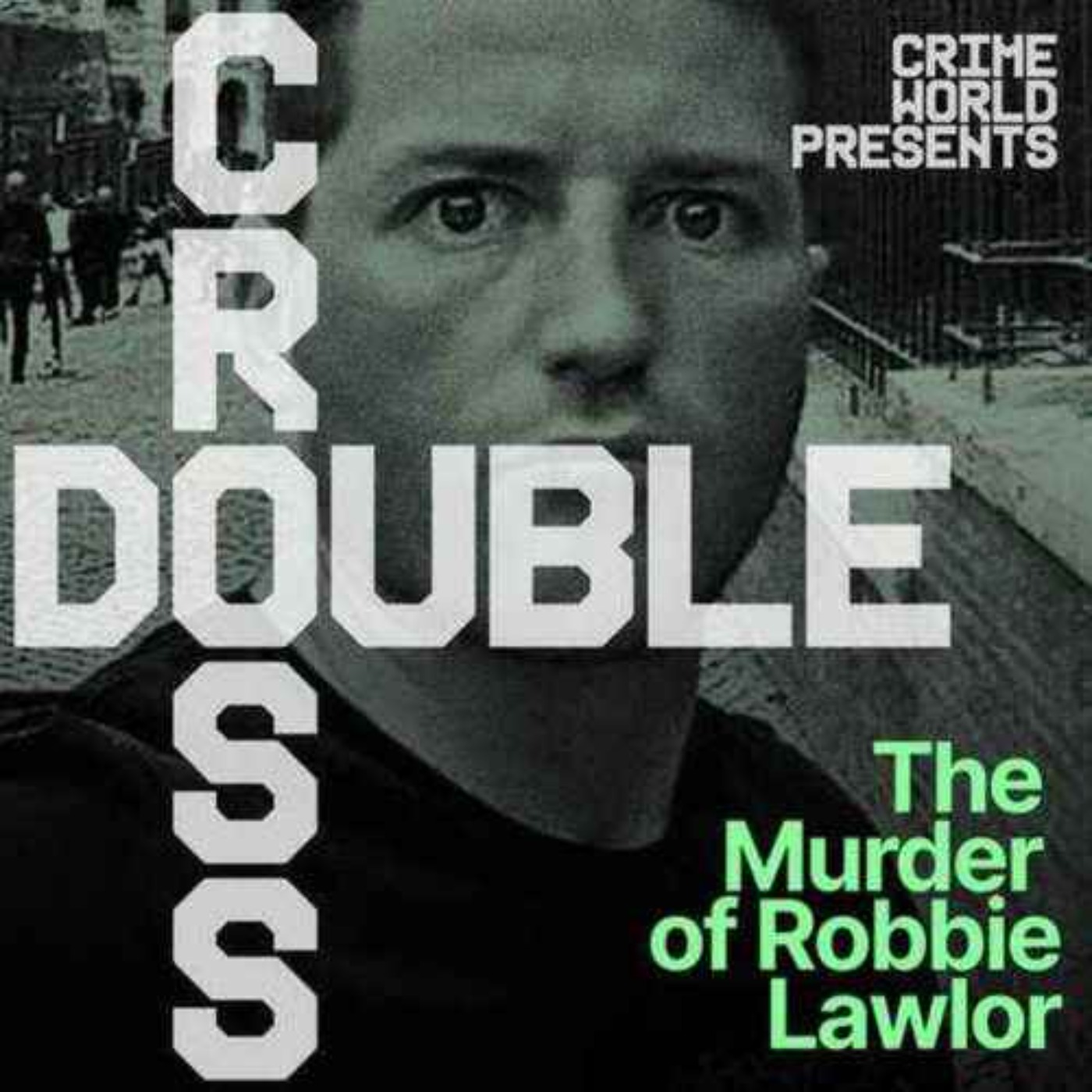 Double Cross - Just A Kid (Episode 4)