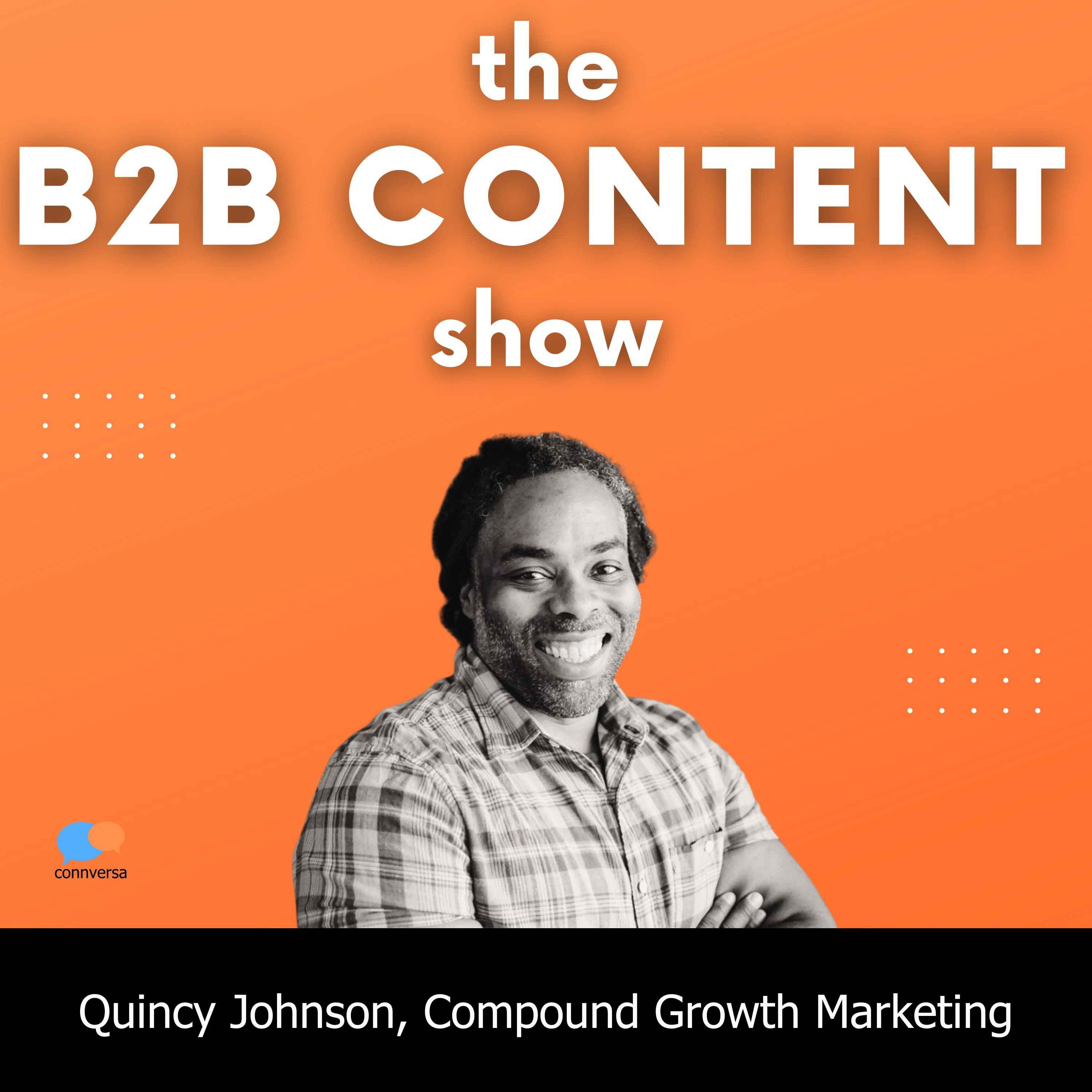 cover art for How marketing can produce truly valuable leads w/ Quincy Johnson