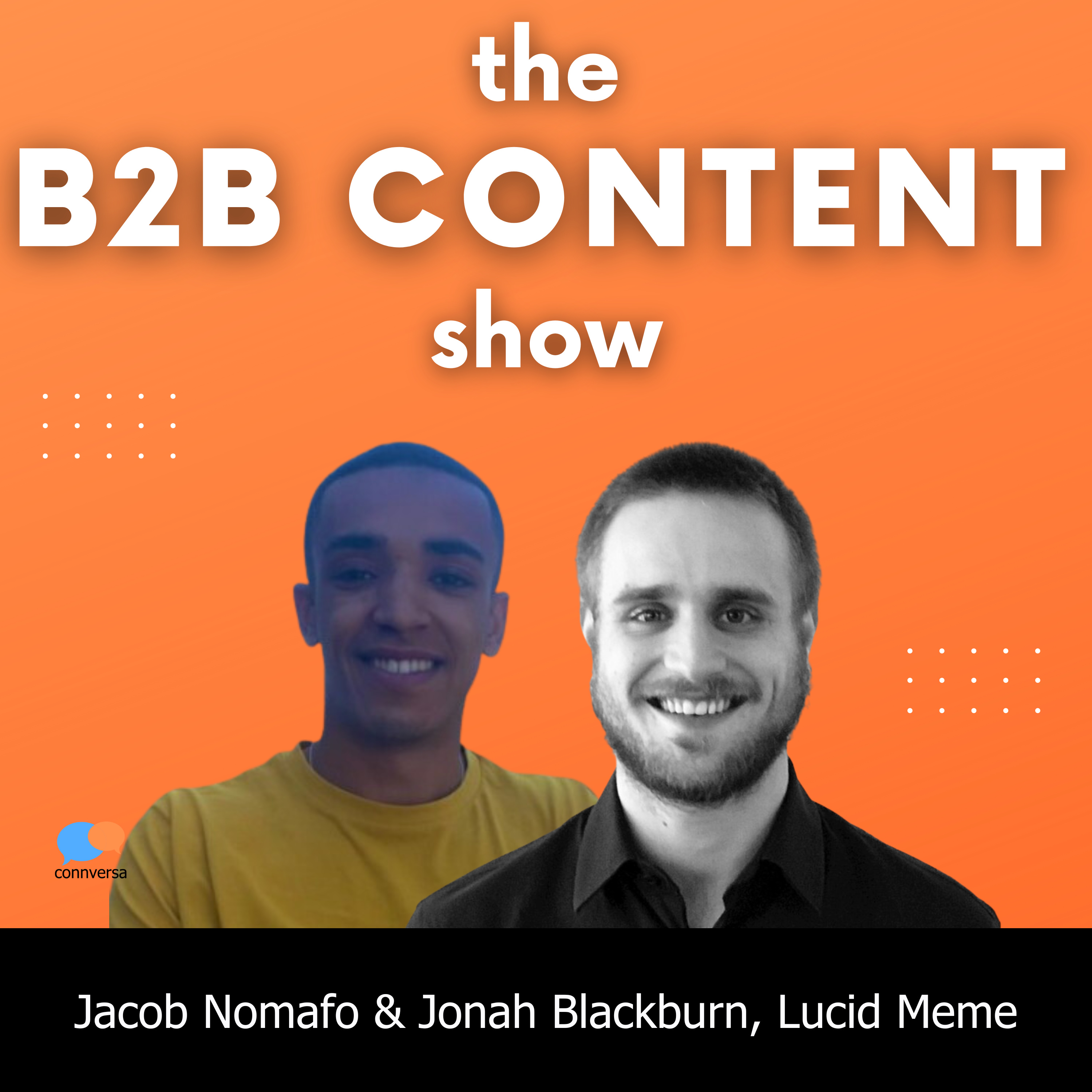B2B Content Show: A Podcast About the How, What, and Why of B2B Content Marketing