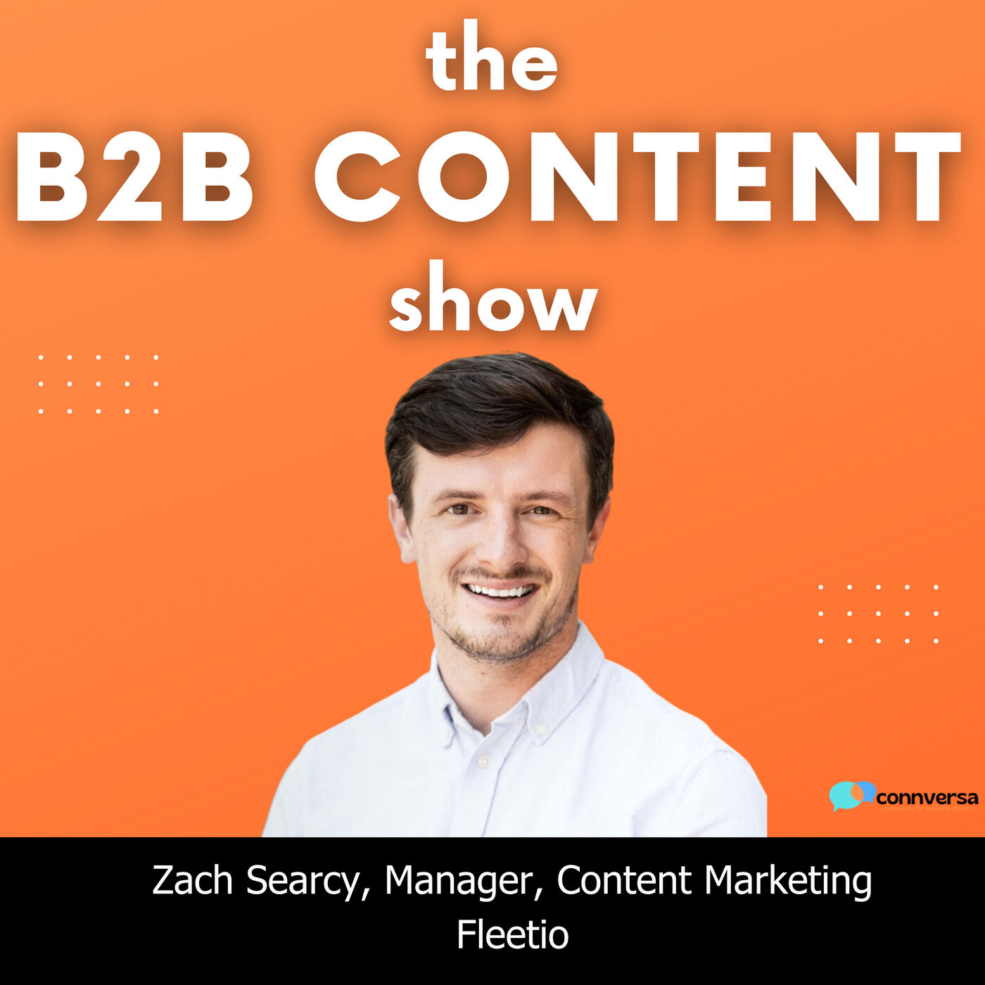 B2B Content Show: A Podcast About the How, What, and Why of B2B Content Marketing