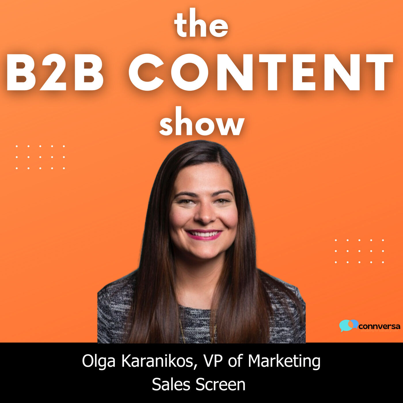 B2B Content Show: A Podcast About the How, What, and Why of B2B Content Marketing