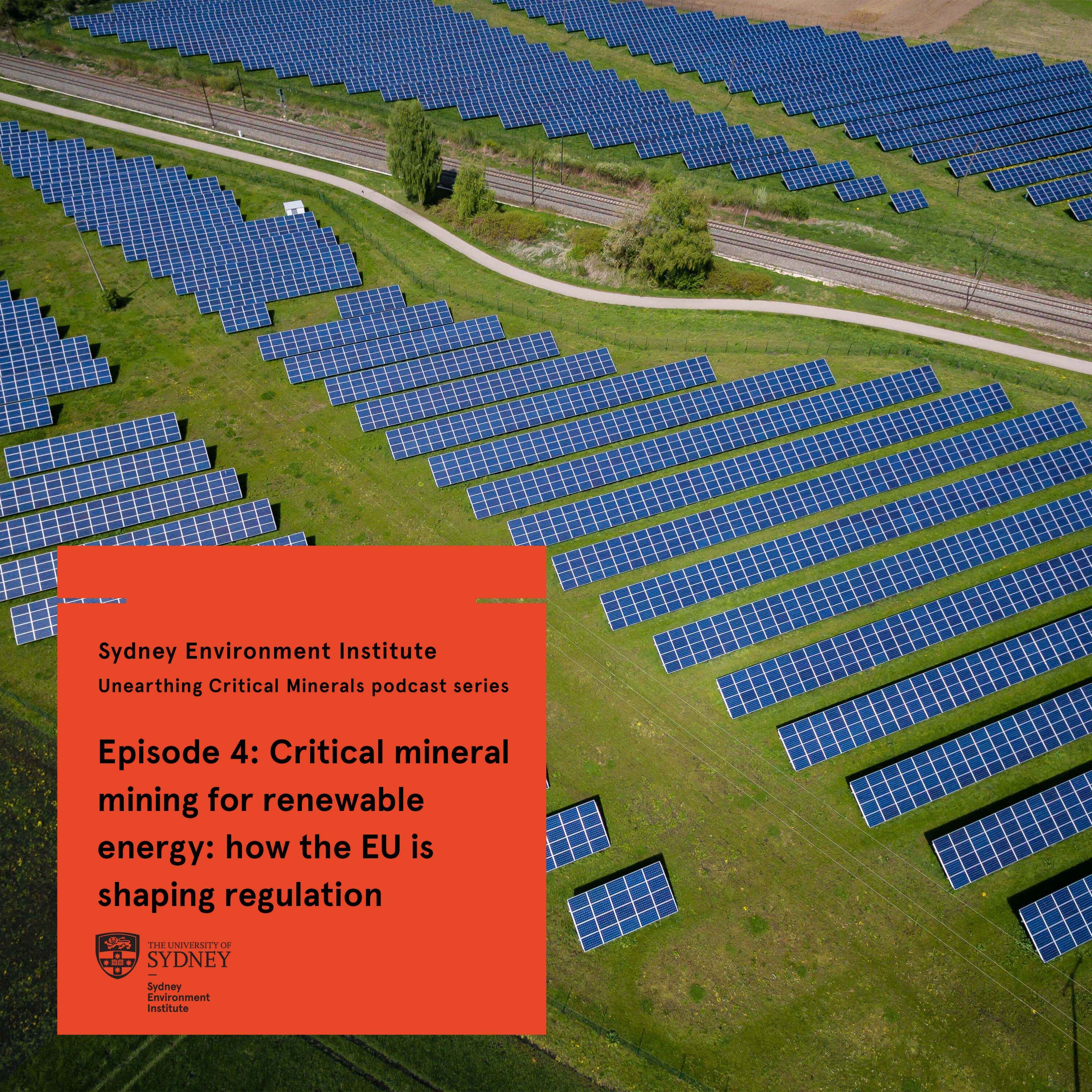 Episode 4: Critical mineral mining for renewable energy: how the EU is shaping regulation