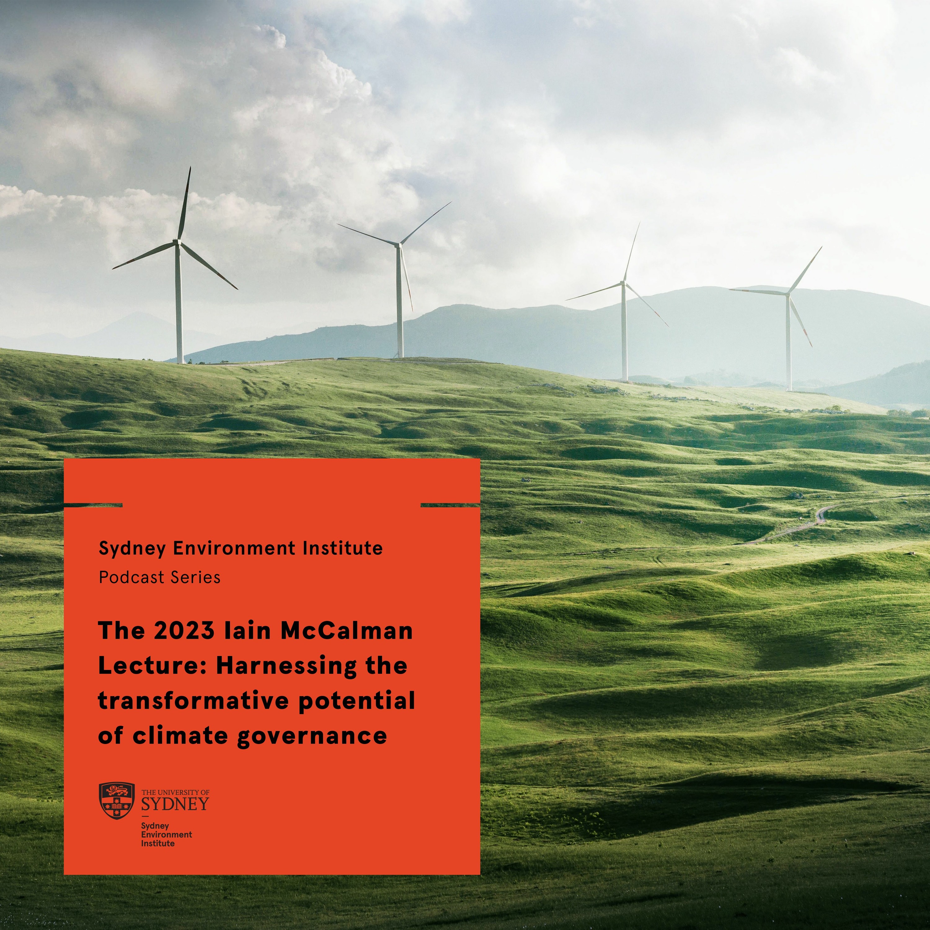 The 2023 Iain McCalman Lecture: Harnessing the transformative potential of climate governance