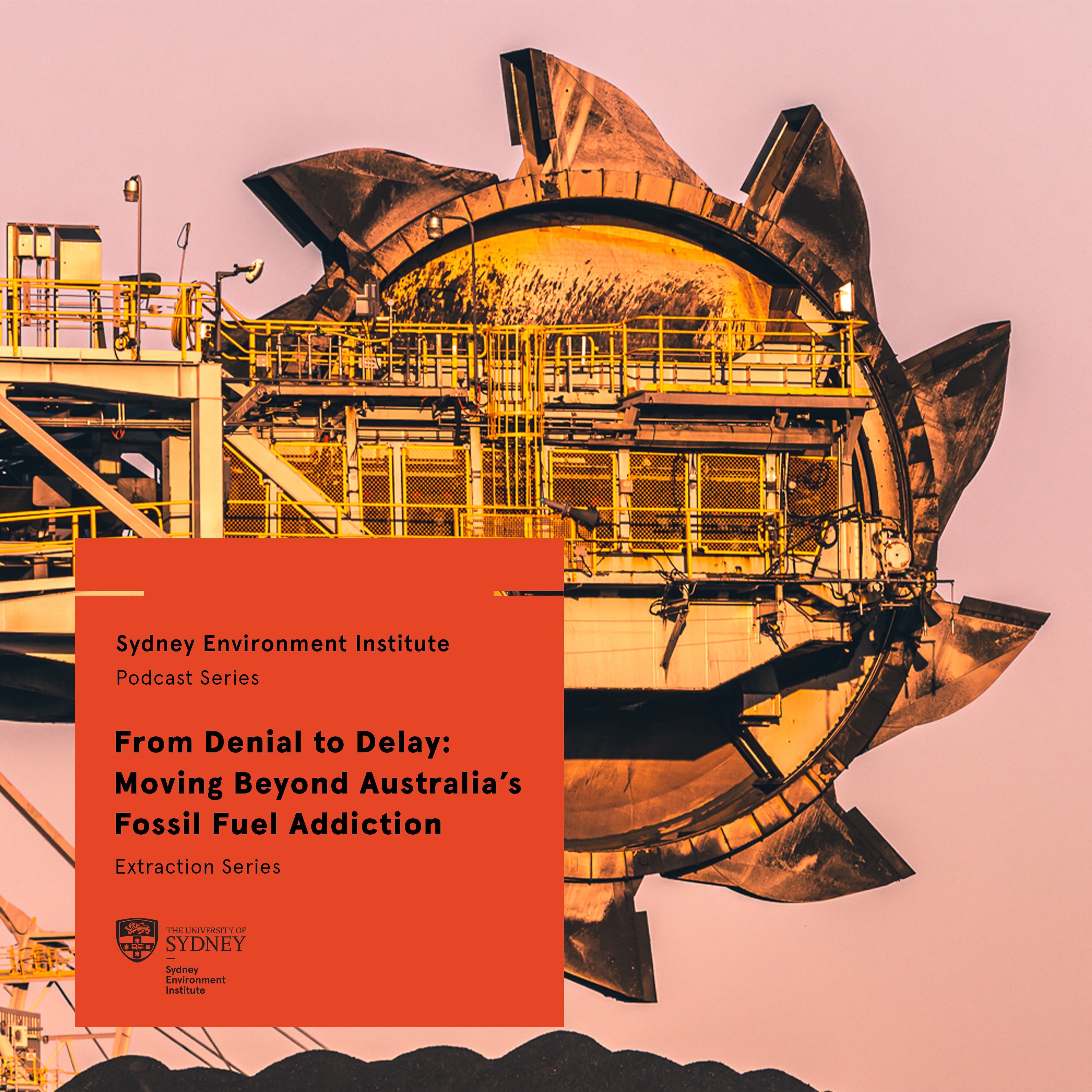 From Denial to Delay: Moving Beyond Australia’s Fossil Fuel Addiction episode artwork