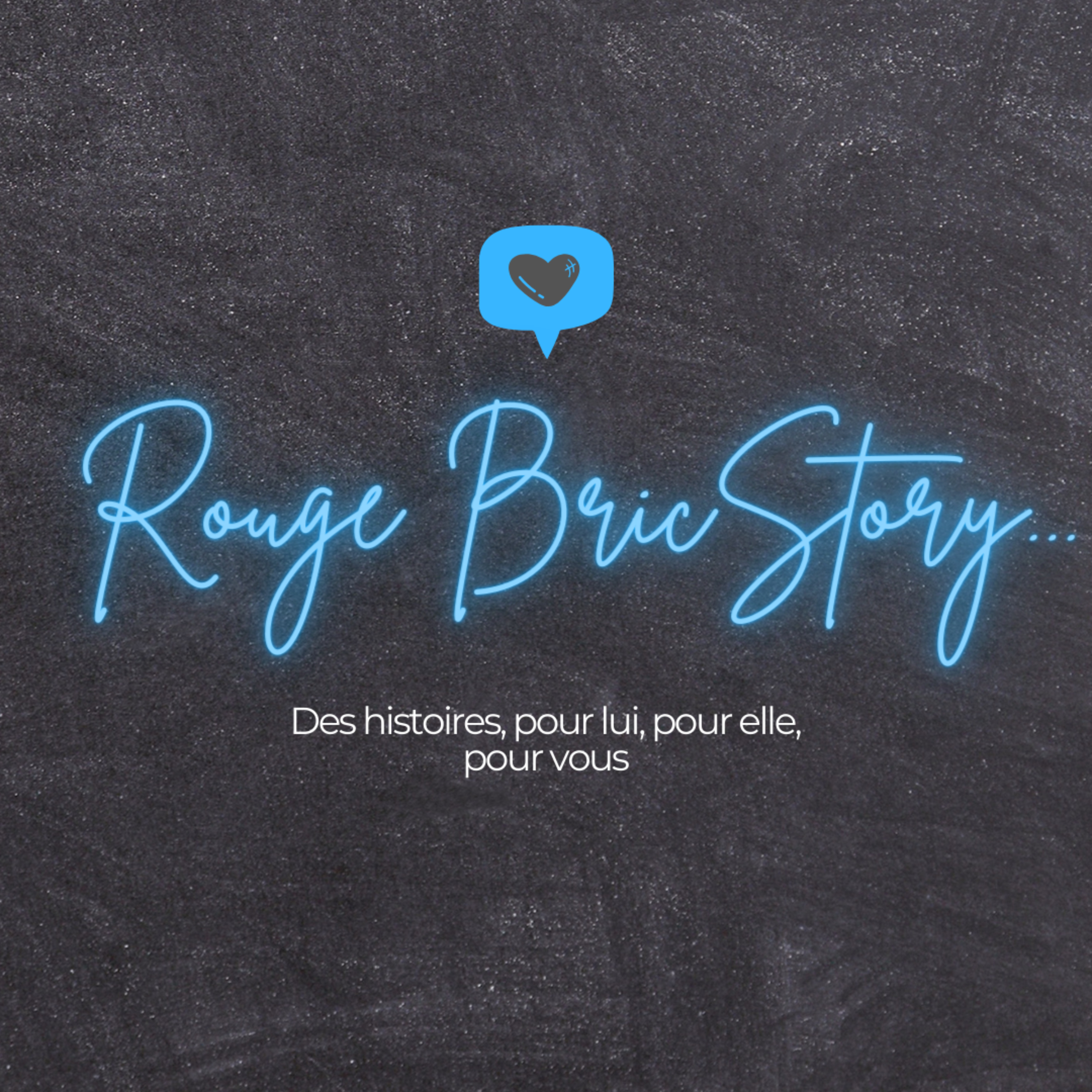 ROUGE BRIC STORY podcast artwork
