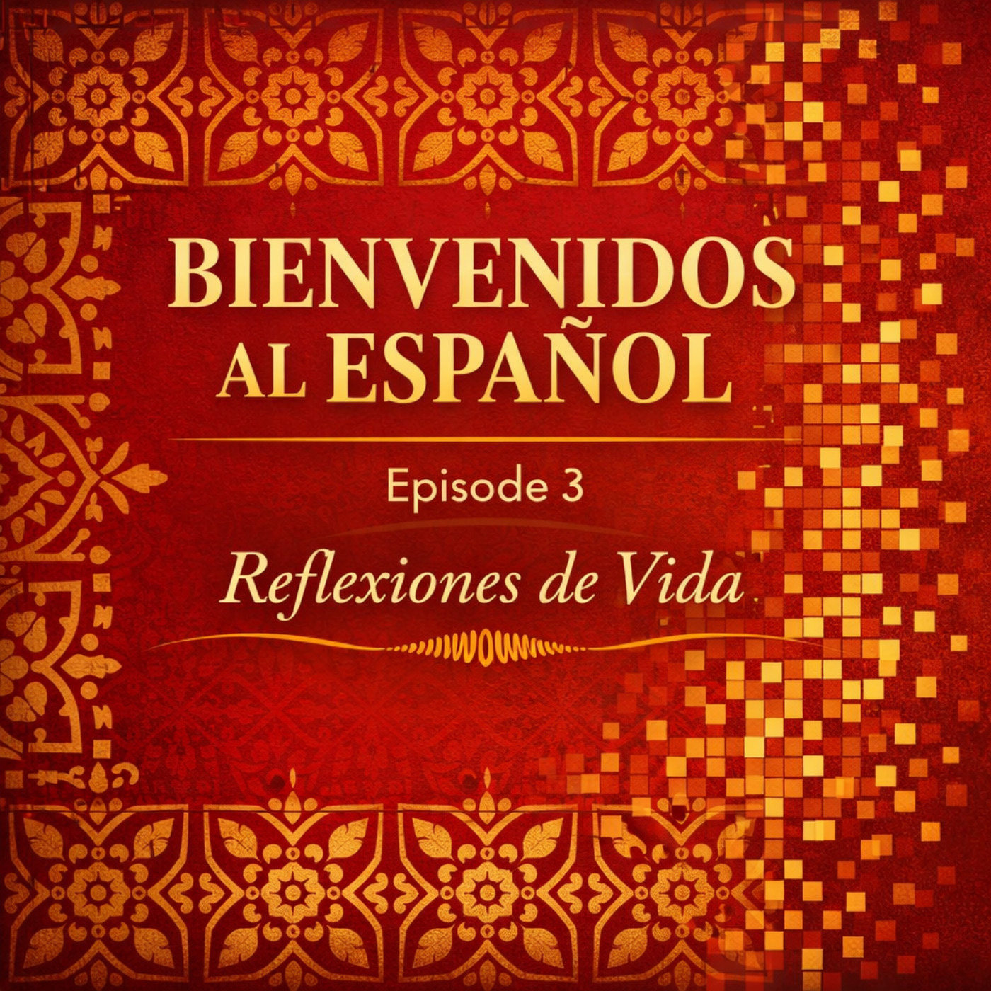 Bienvenidos al Español – Episode 3