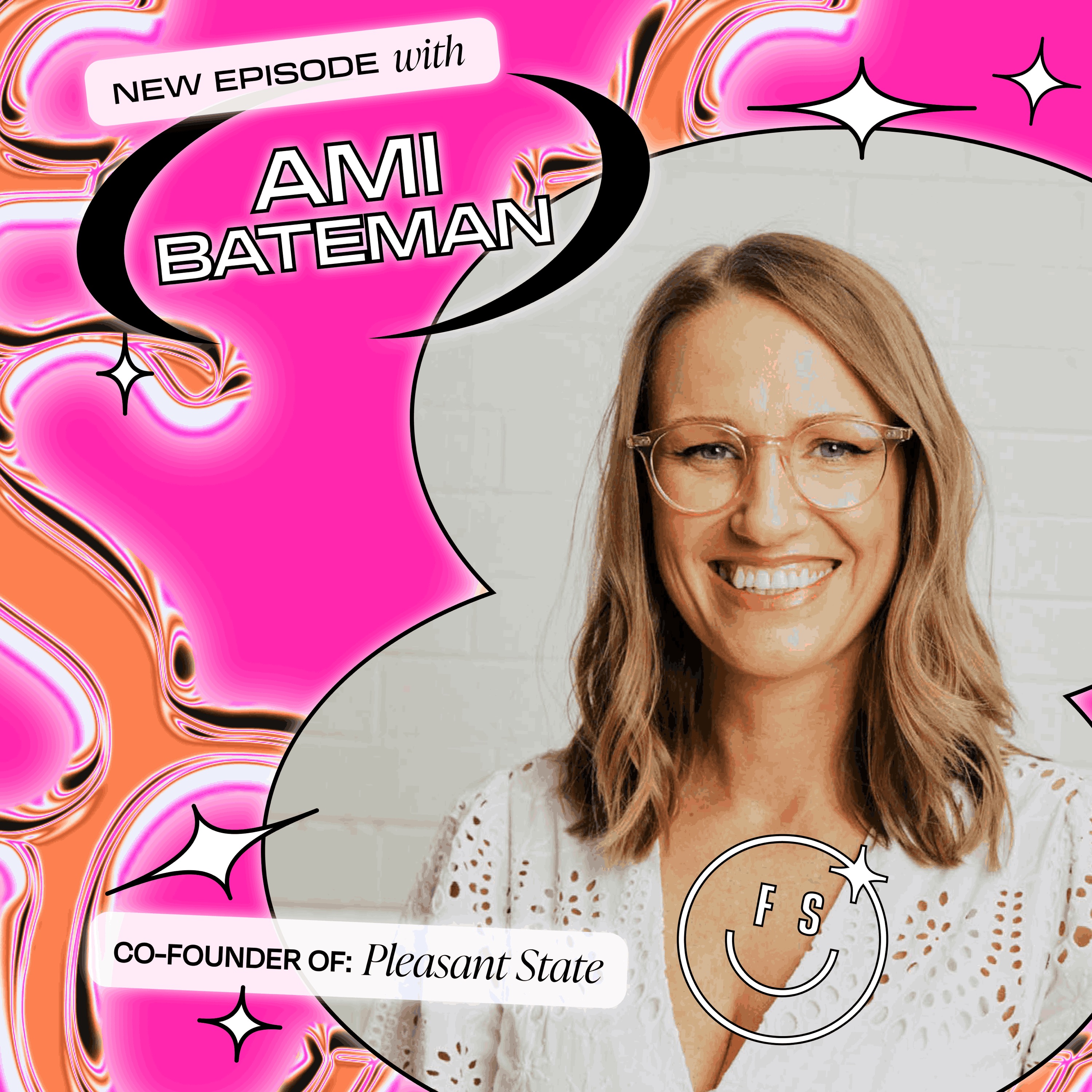 6 Quick Questions with Ami Bateman, Co-founder Pleasant State (part 2)
