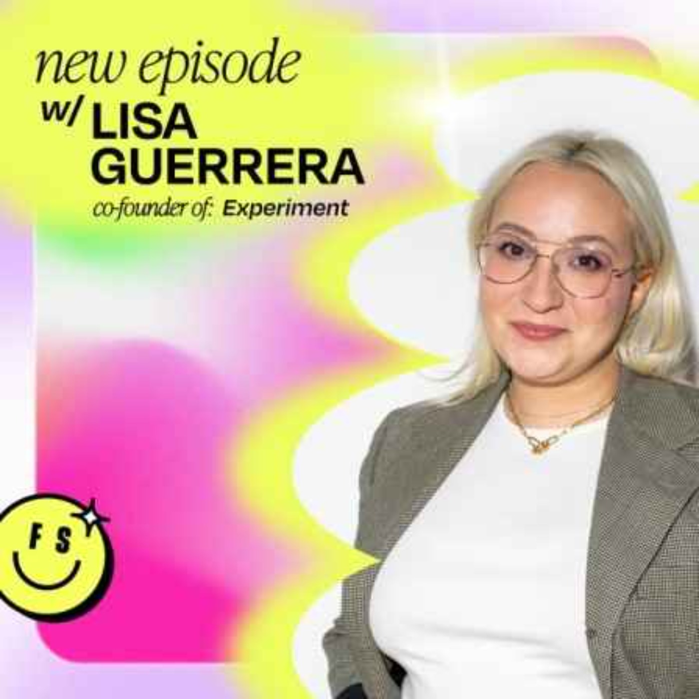 Best of ‘22 - Launching a beauty brand with less than $10K, selling out your first 1500 units and going on to raise $1M in capital, this is the story of Lisa Guerrera from Experiment Beauty  (Part 1)
