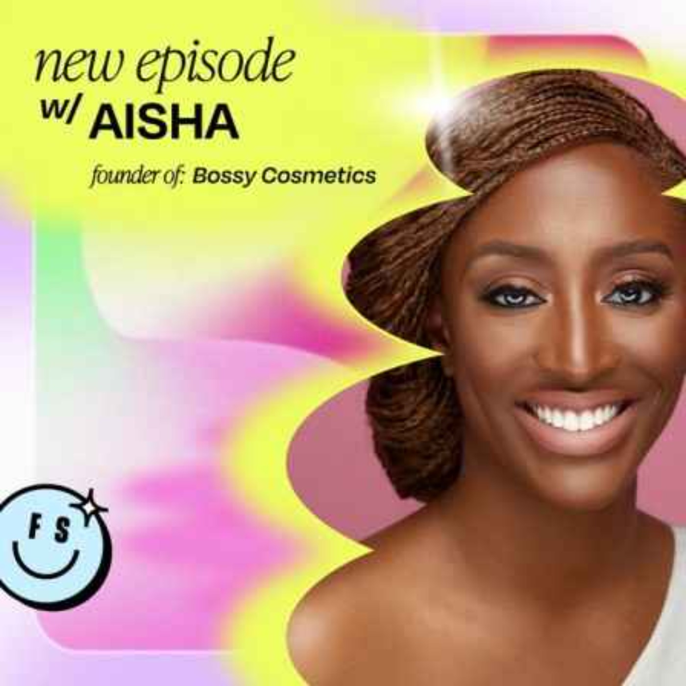 Best of ‘22 -  6 Questions with Aisha Fatima Dozie, Founder of Bossy Cosmetics  (Part 2)