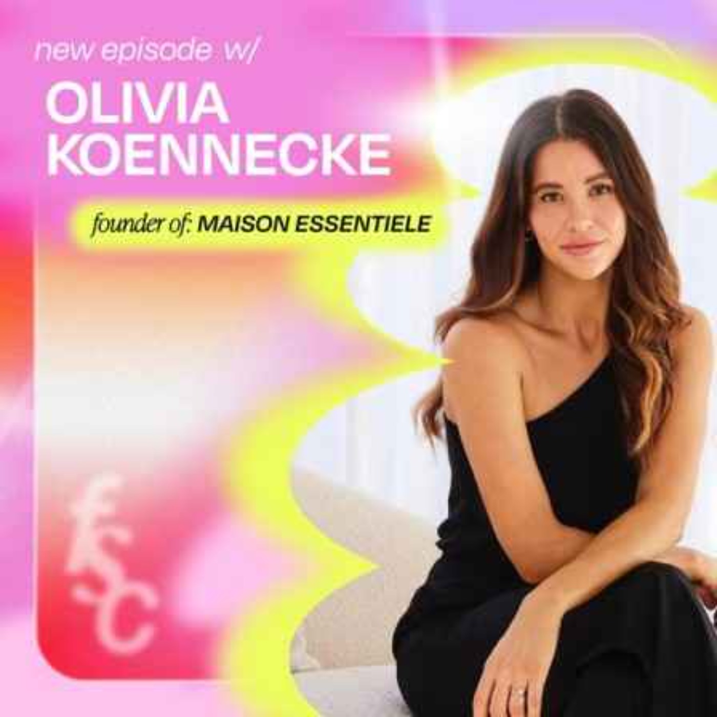 Fave Hits: How to get a $100,000 order with retailers like Net-A-Porter, with Liv Koennecke from Maison Essentiele  (Part 1)