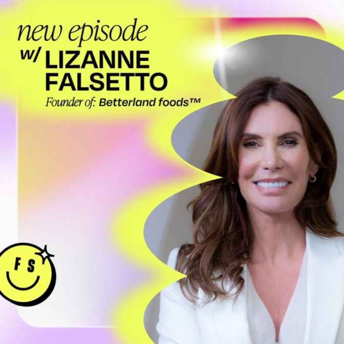 6 Quick Questions with Lizanne Falsetto, Founder of thinkThin® and betterland foods™. (part 2)