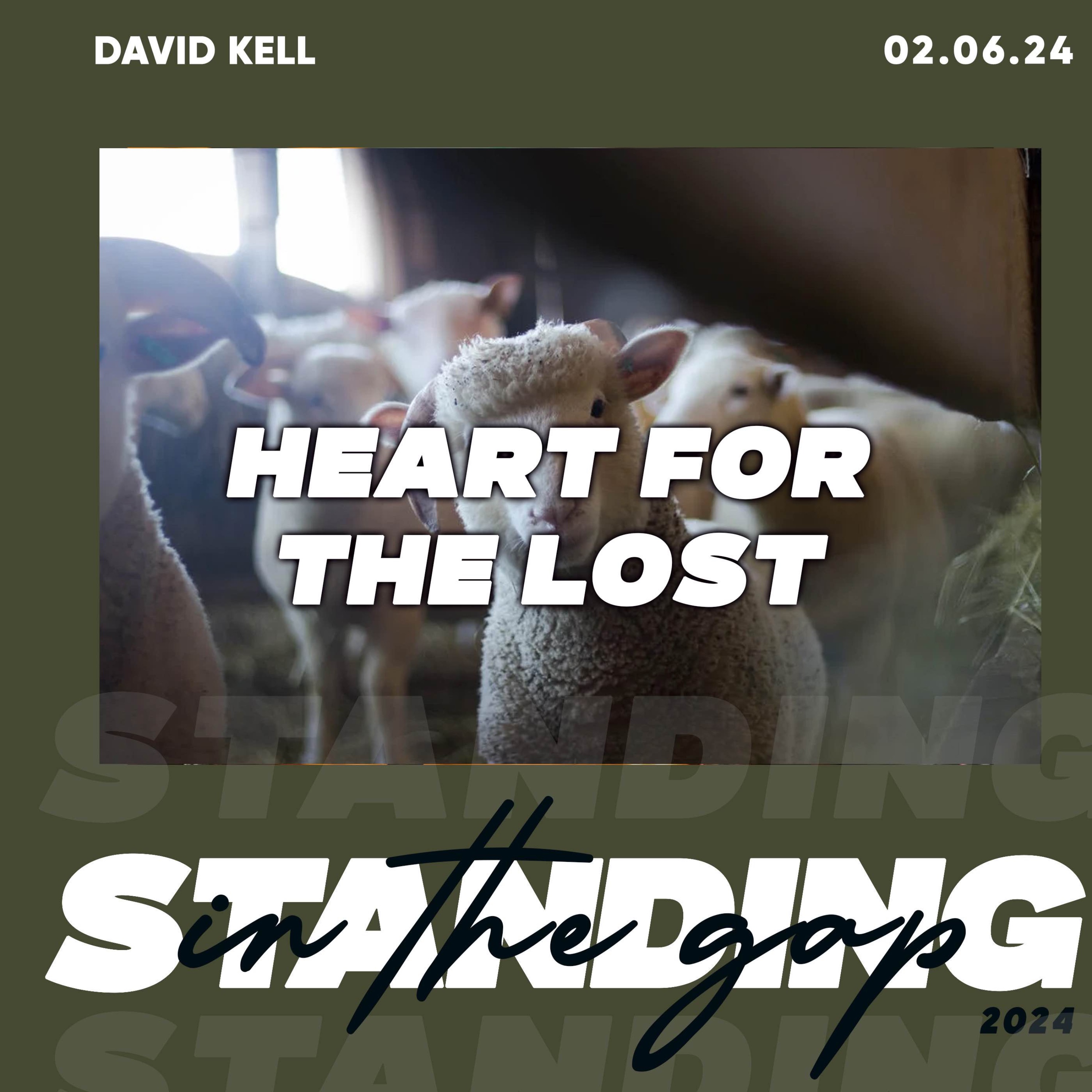 Standing In The Gap For God's Heart for Salvation - David Kell episode artwork