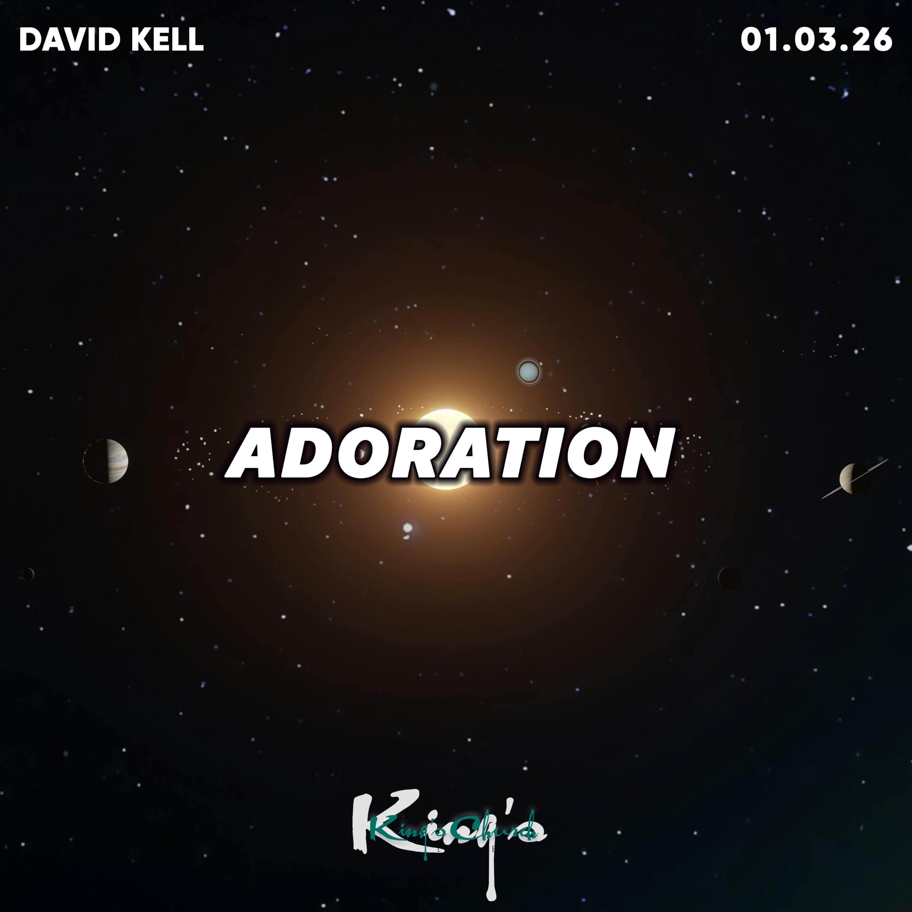 Prayers of Adoration- David Kell 01.03.26 episode artwork