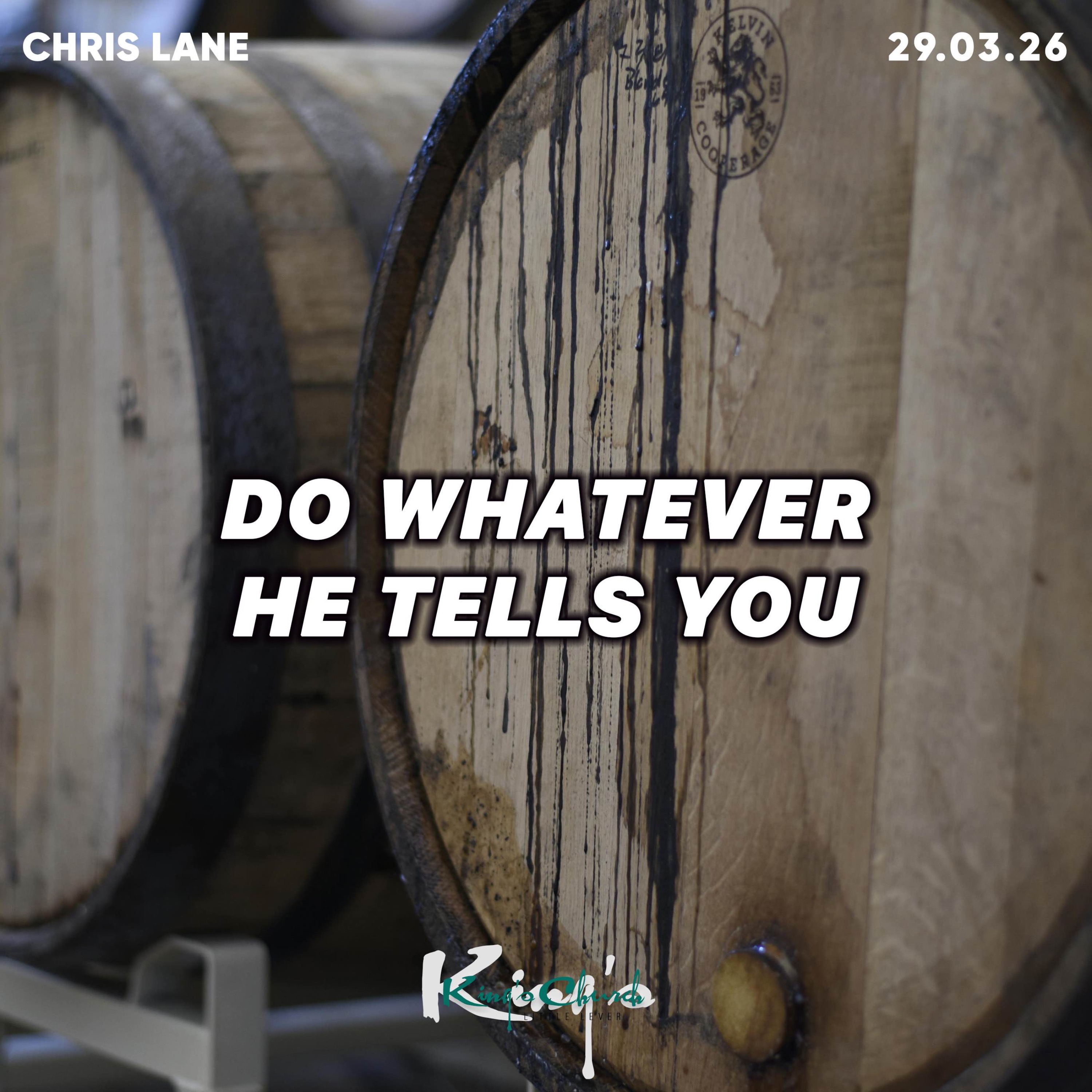 Do Whatever He Tells You- Chris Lane 29.03.26 episode artwork