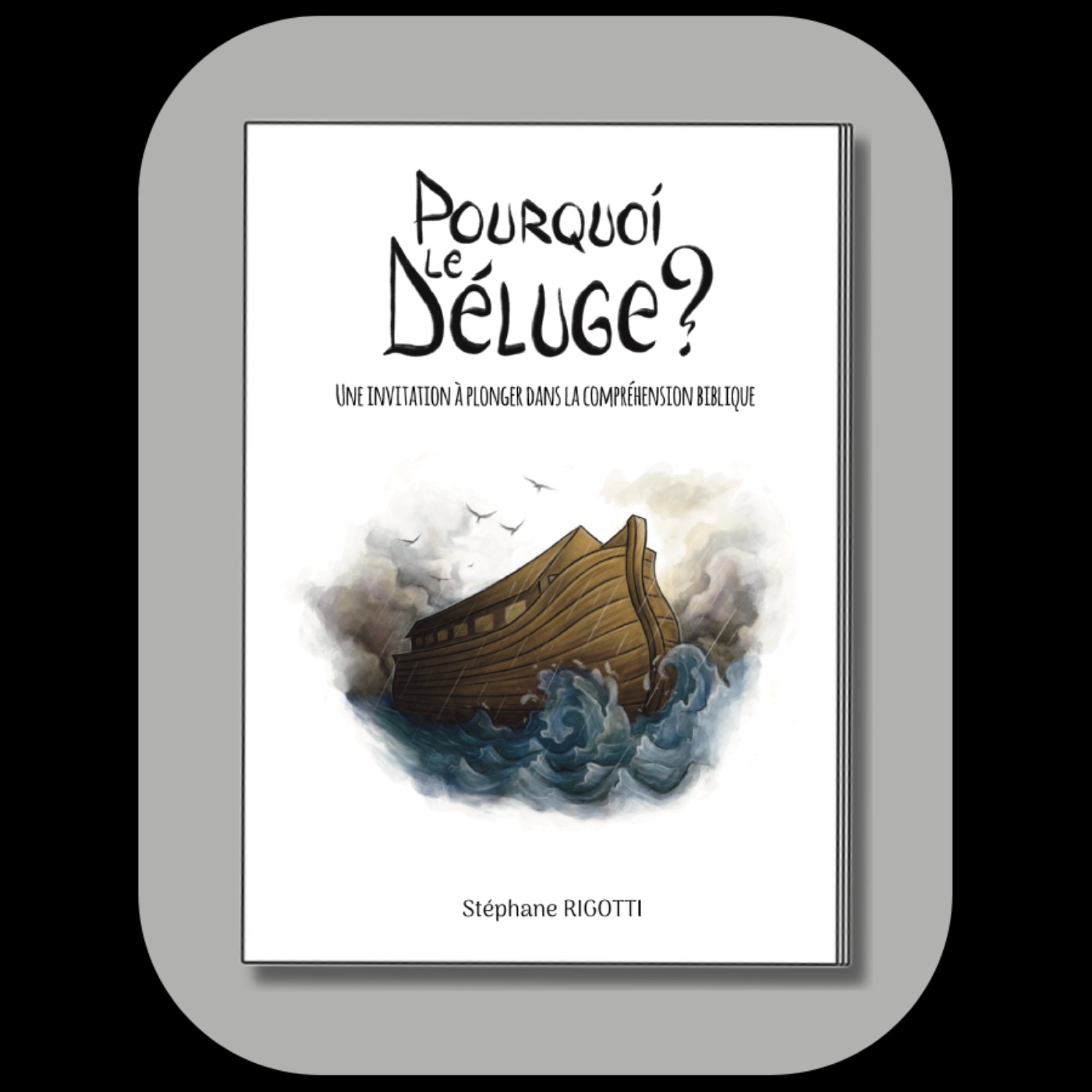 Pourquoi le déluge ?