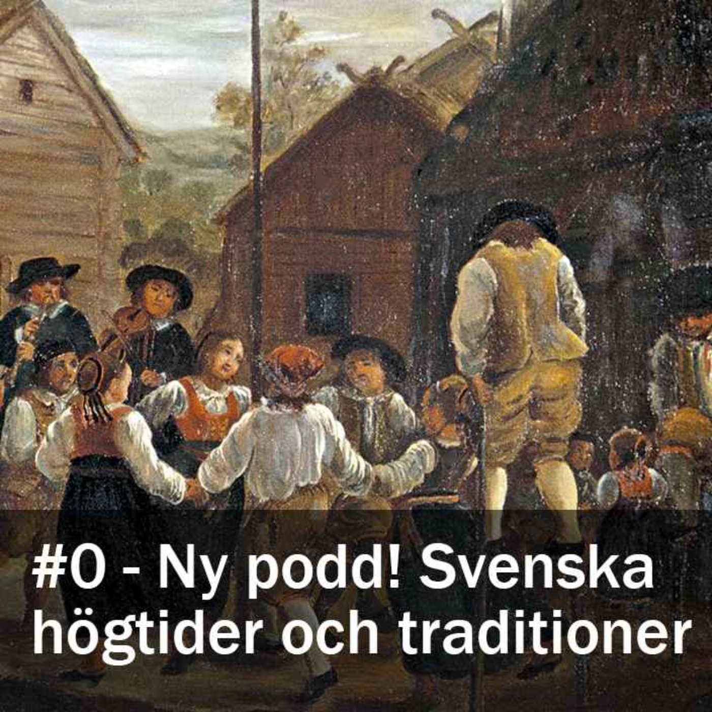 Svenska högtider och traditioner