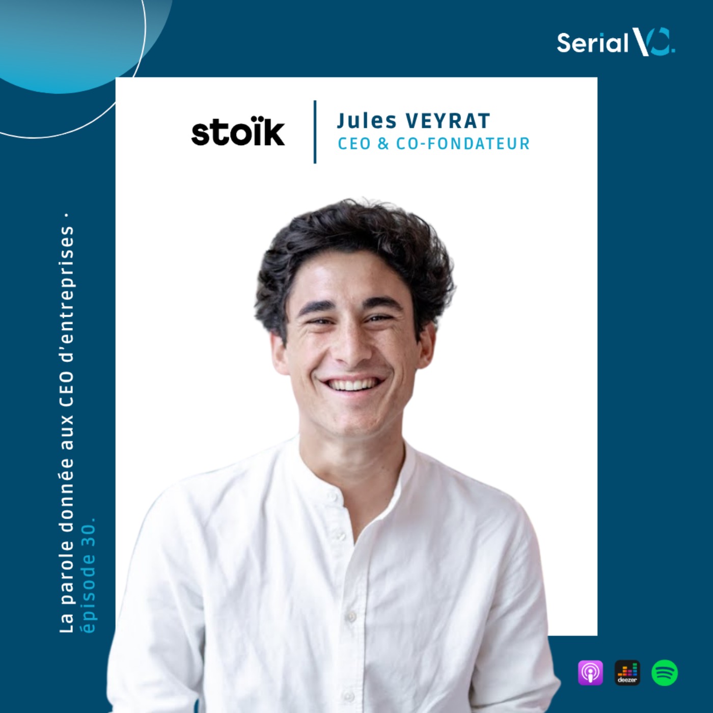 EP#30 - Jules Veyrat - Fondateur & CEO de Stoik - entreprendre face à la menace cyber