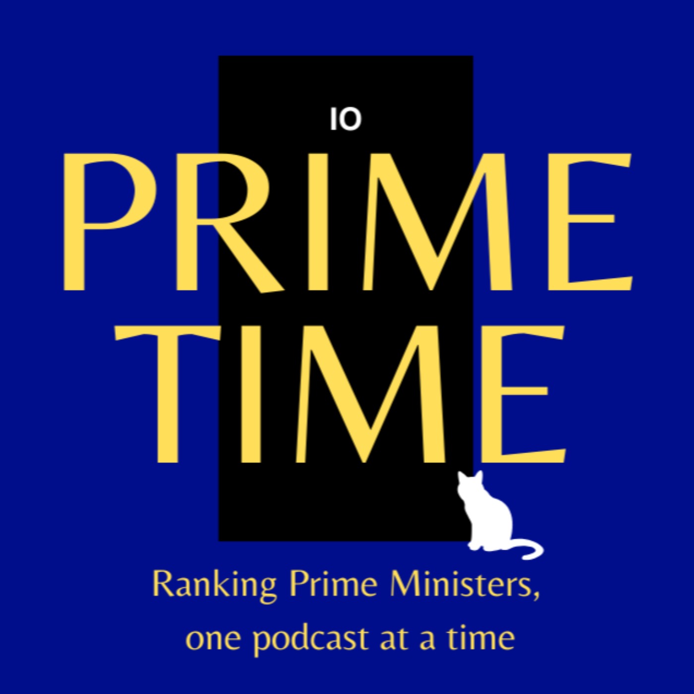 Prime Time: Prime Ministers